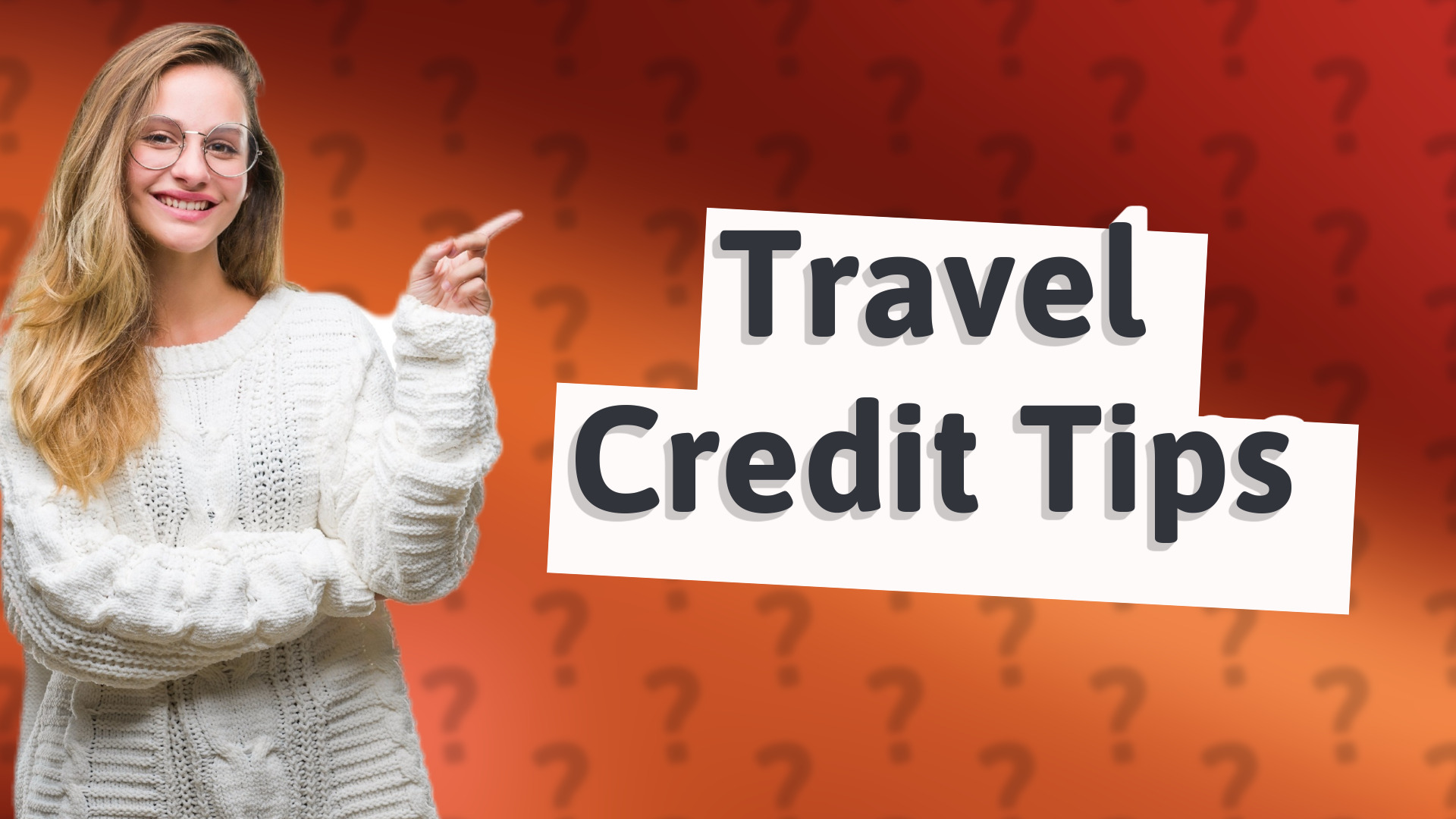 Travel Credit Tips