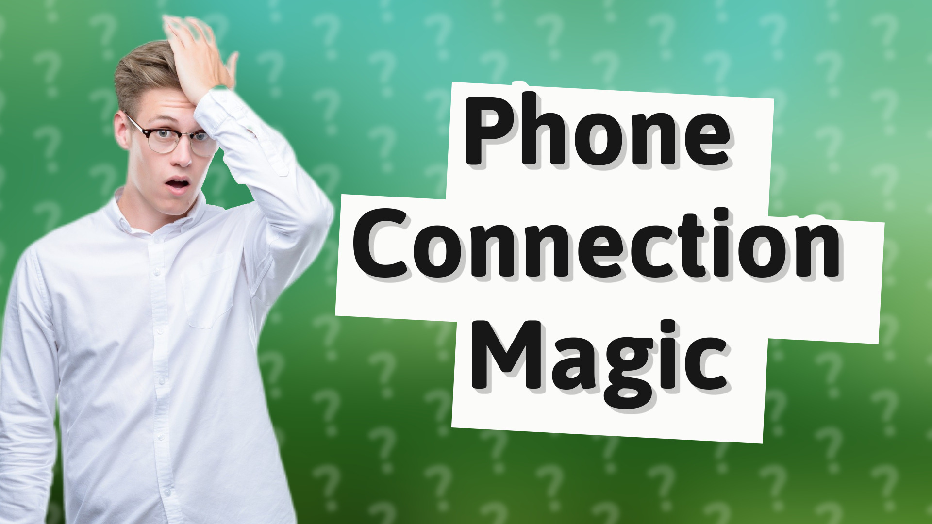Phone Connection Magic