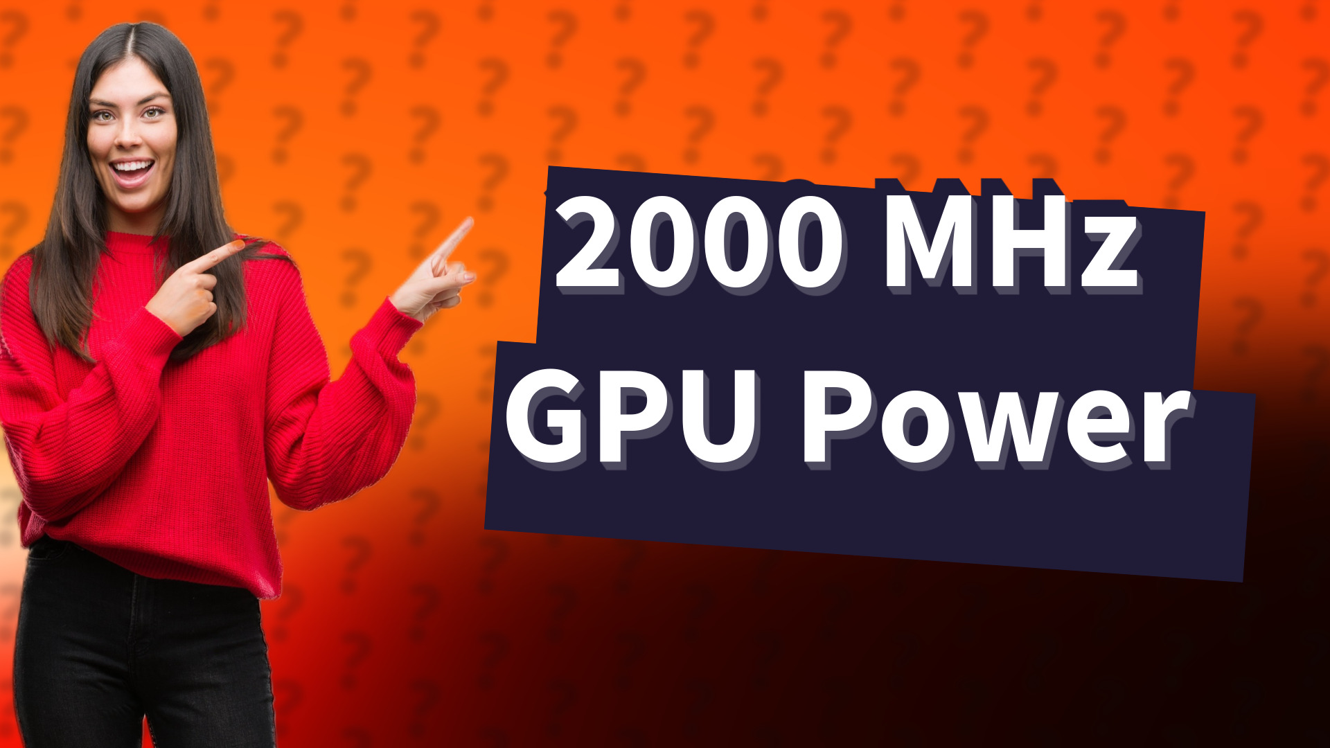 2000 MHz GPU Power