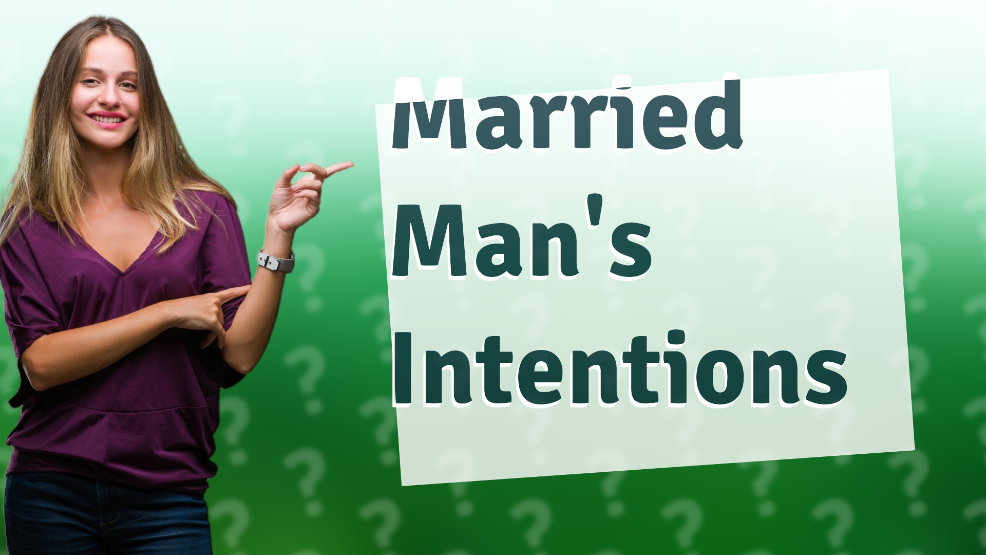 Married Man's Intentions