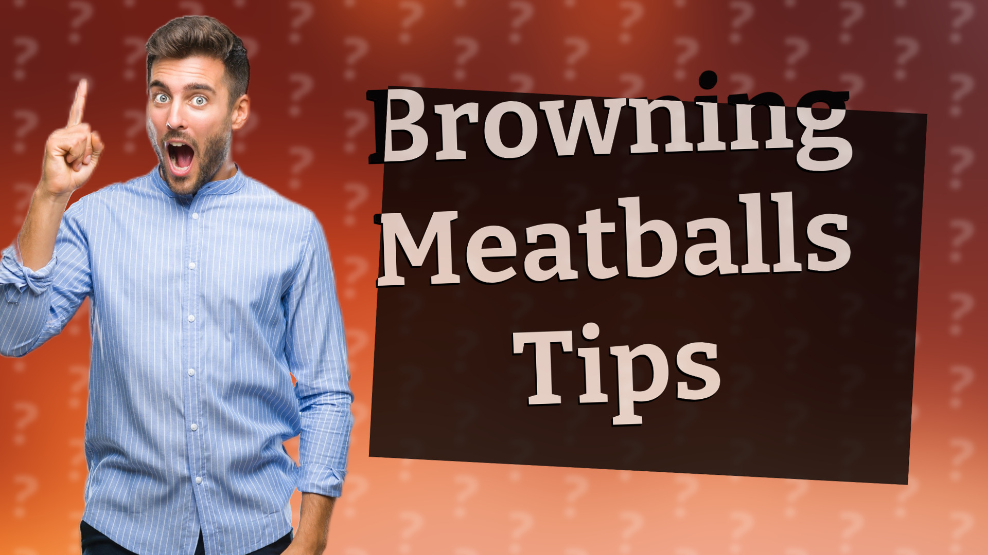 Browning Meatballs Tips