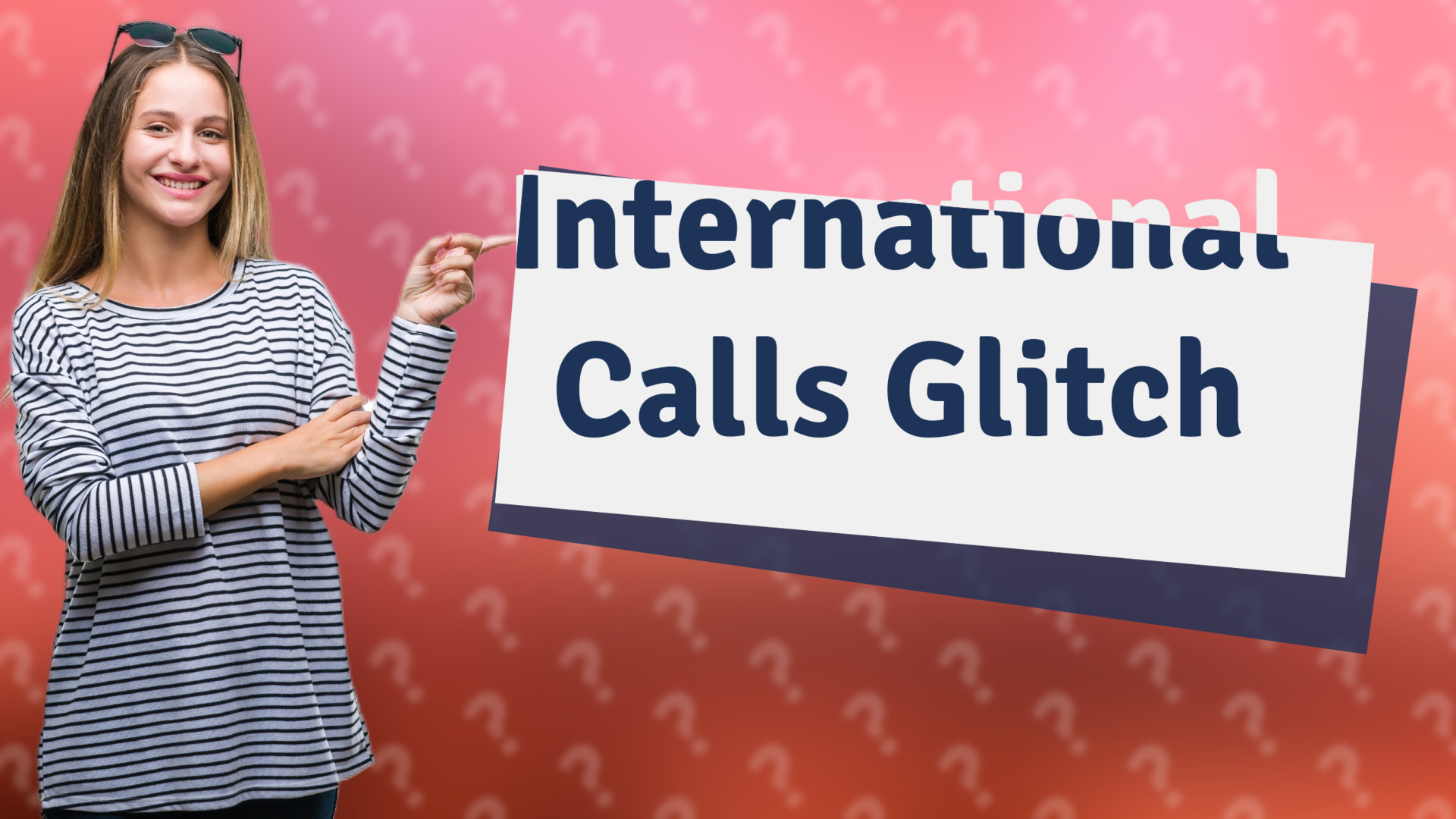 International Calls Glitch