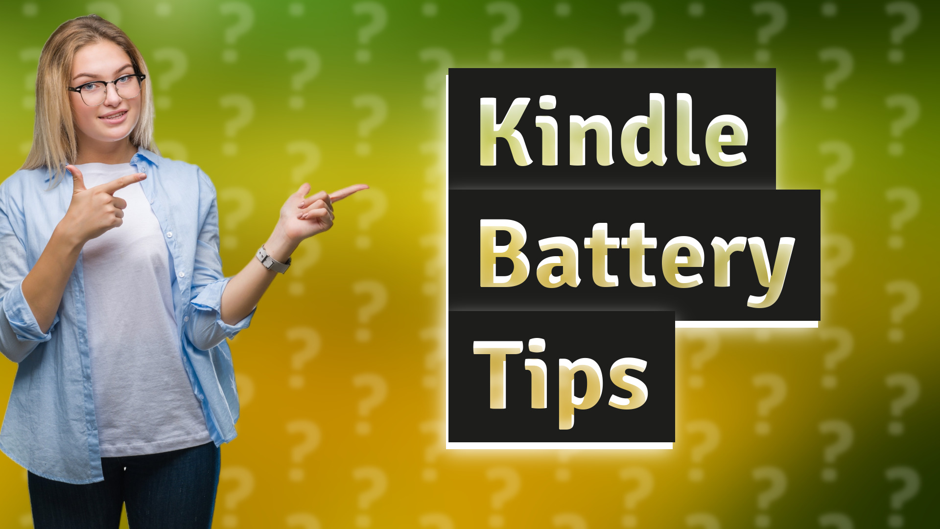 Kindle Battery Tips