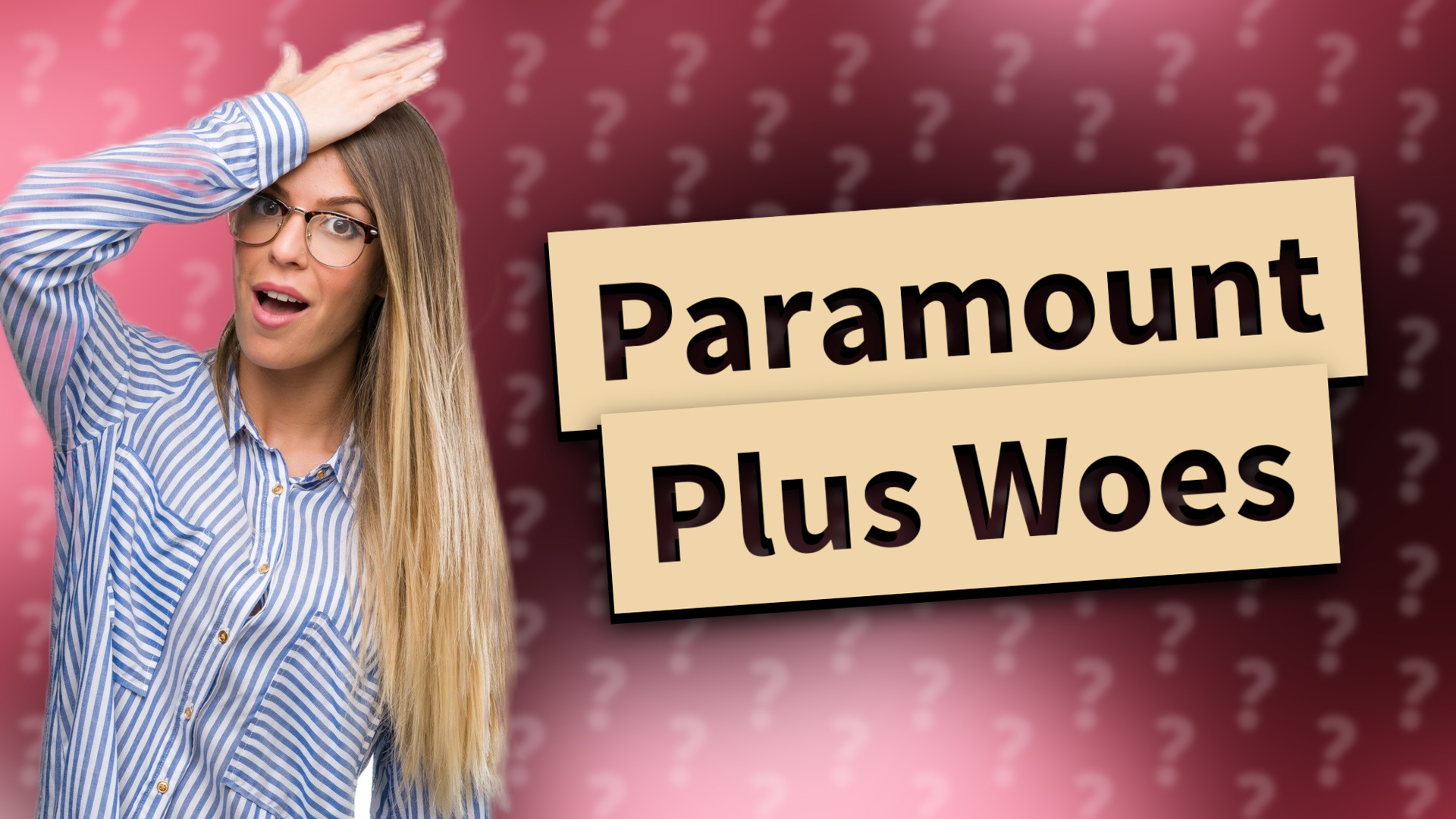 Paramount Plus Woes