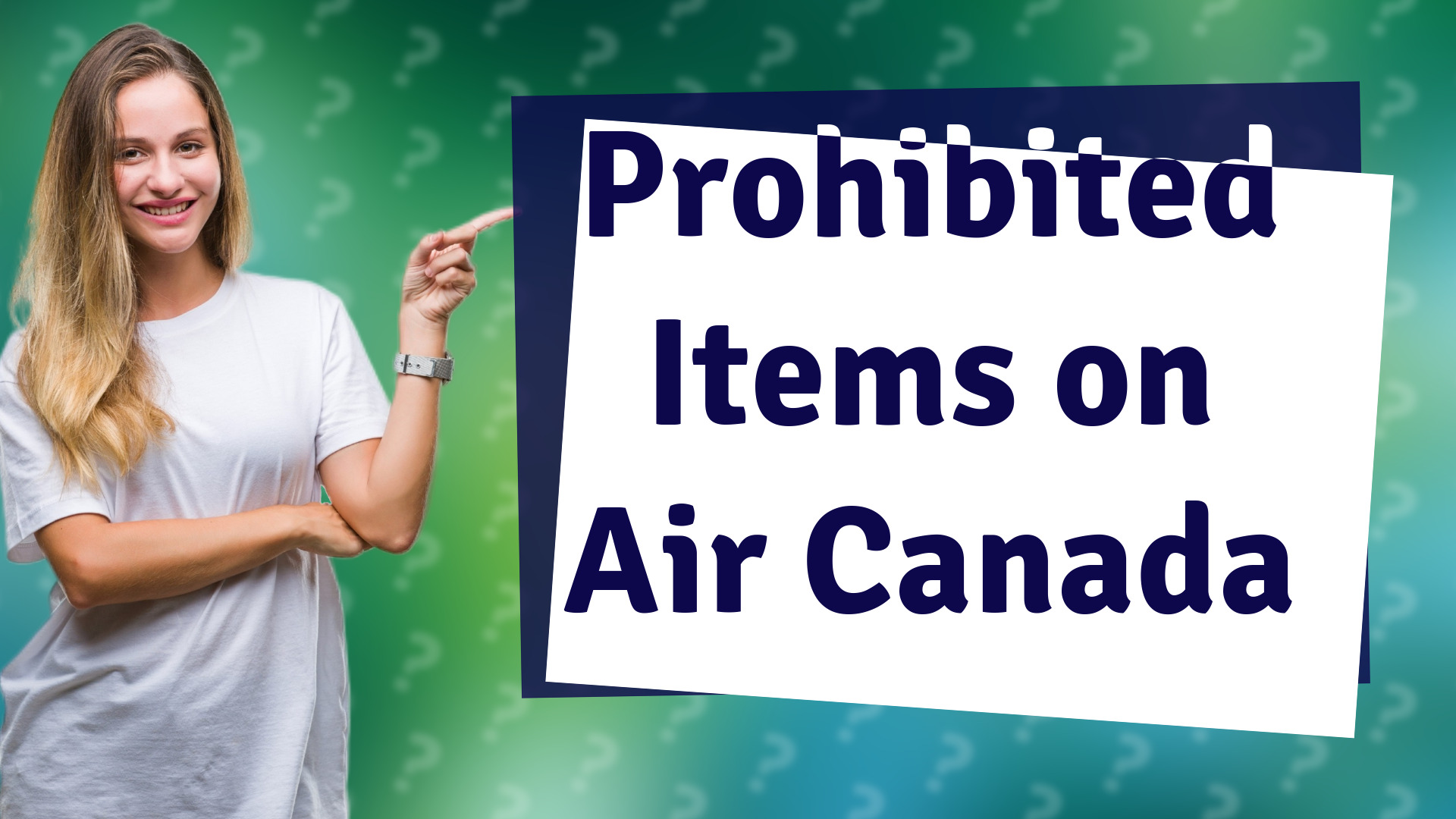 Prohibited Items on Air Canada
