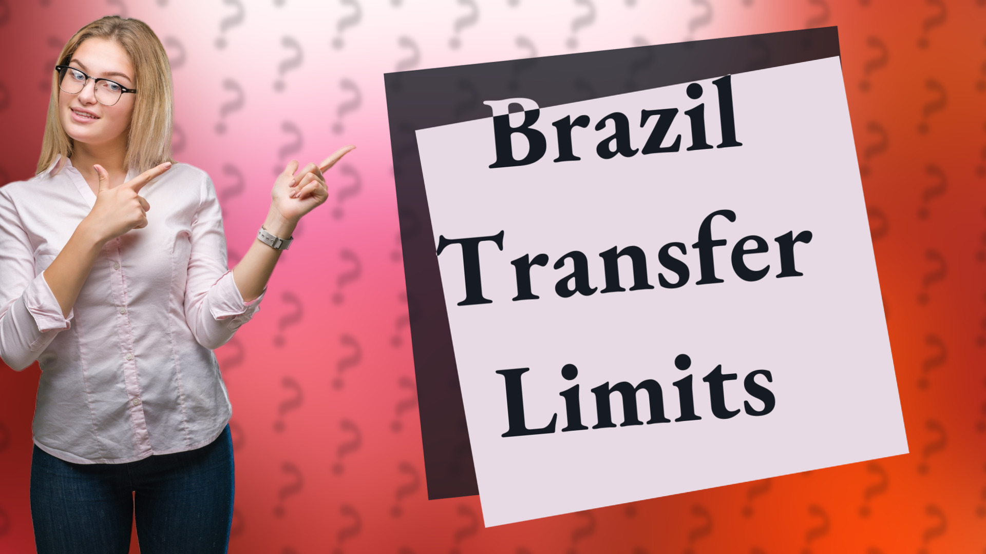 Brazil Transfer Limits
