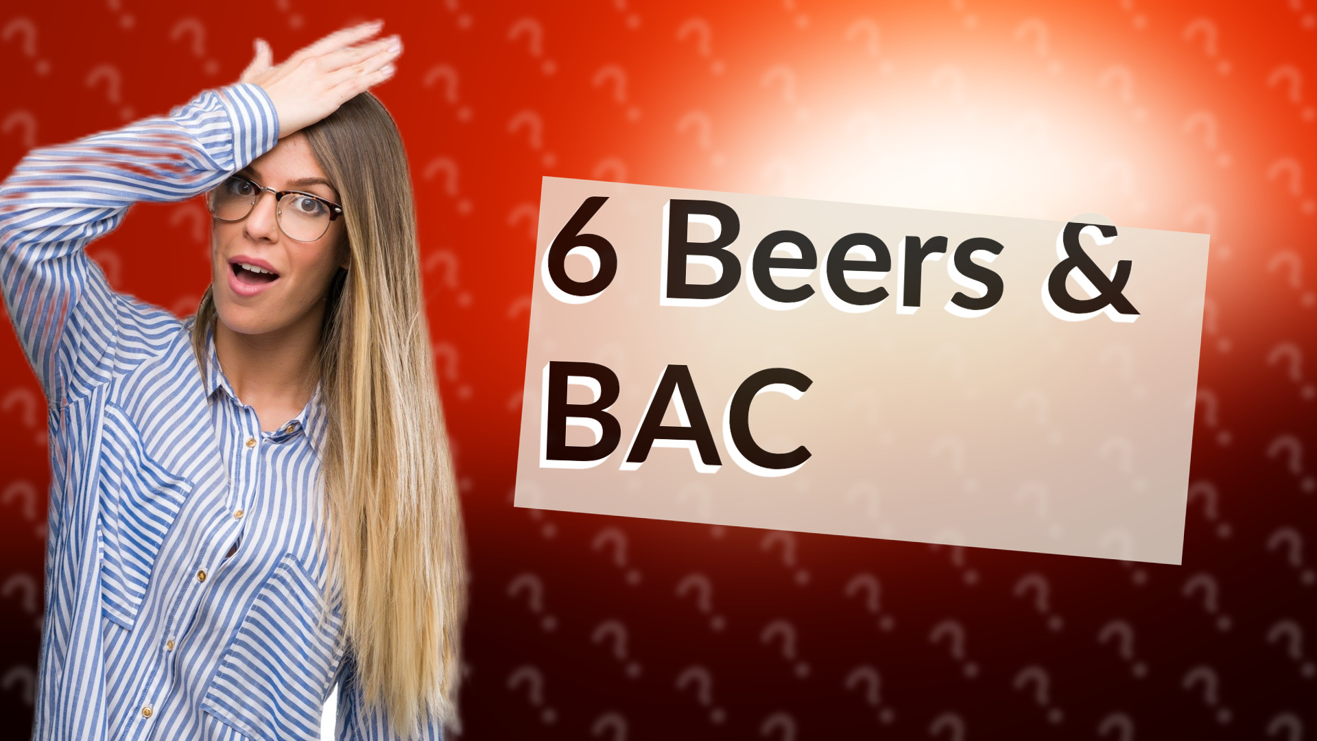6 Beers & BAC