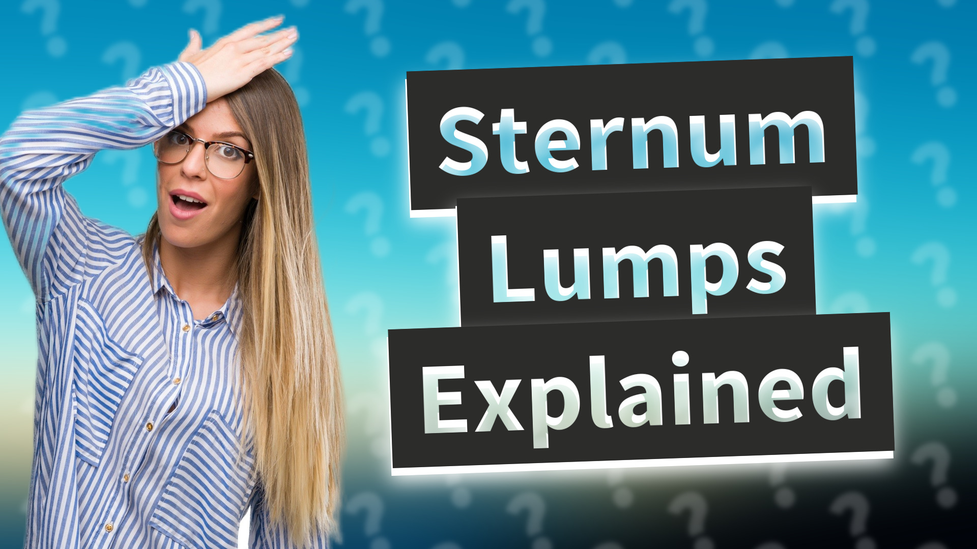Sternum Lumps Explained
