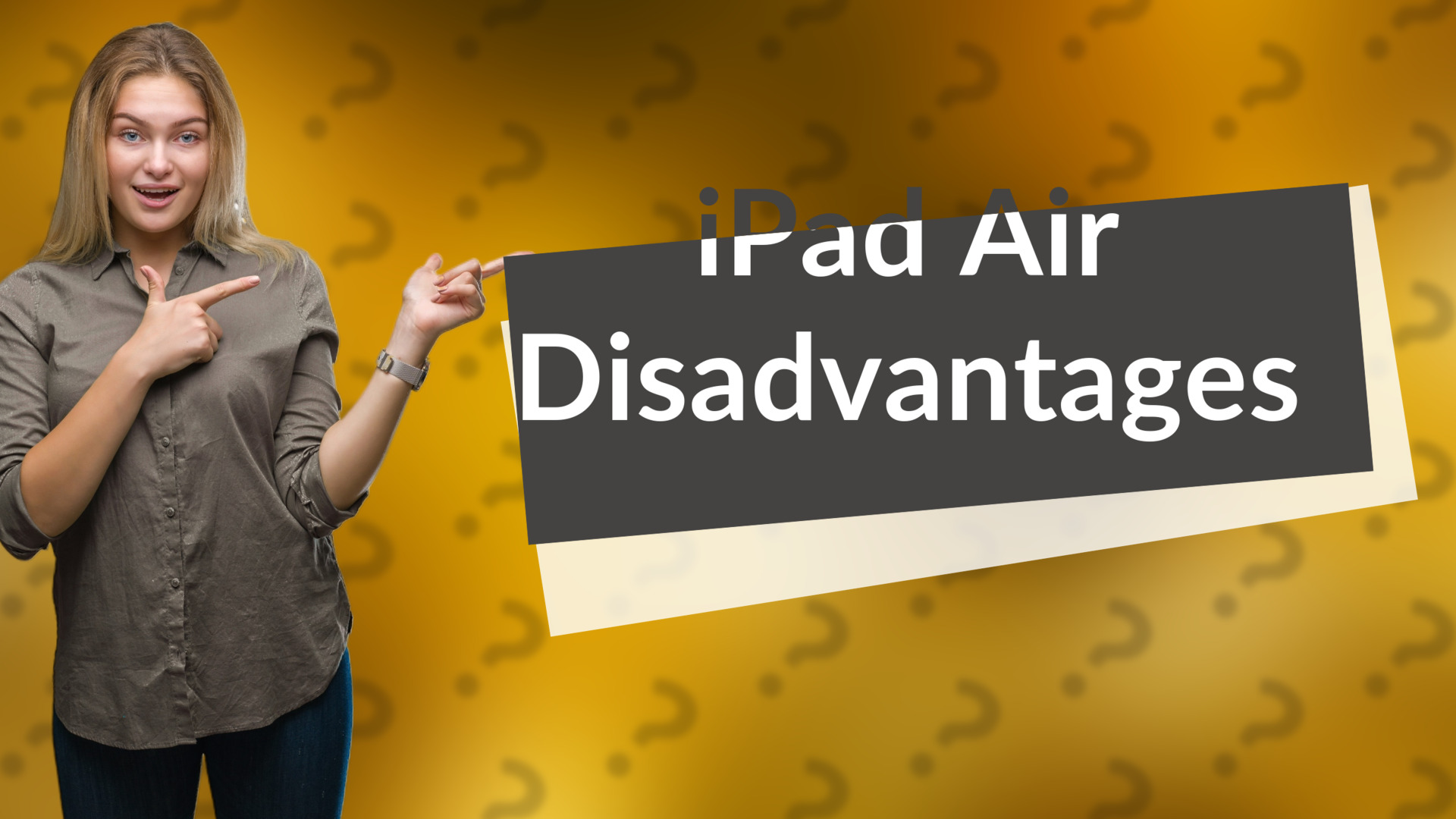 iPad Air Disadvantages