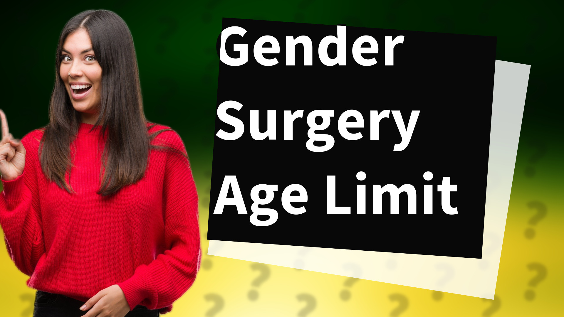 Gender Surgery Age Limit