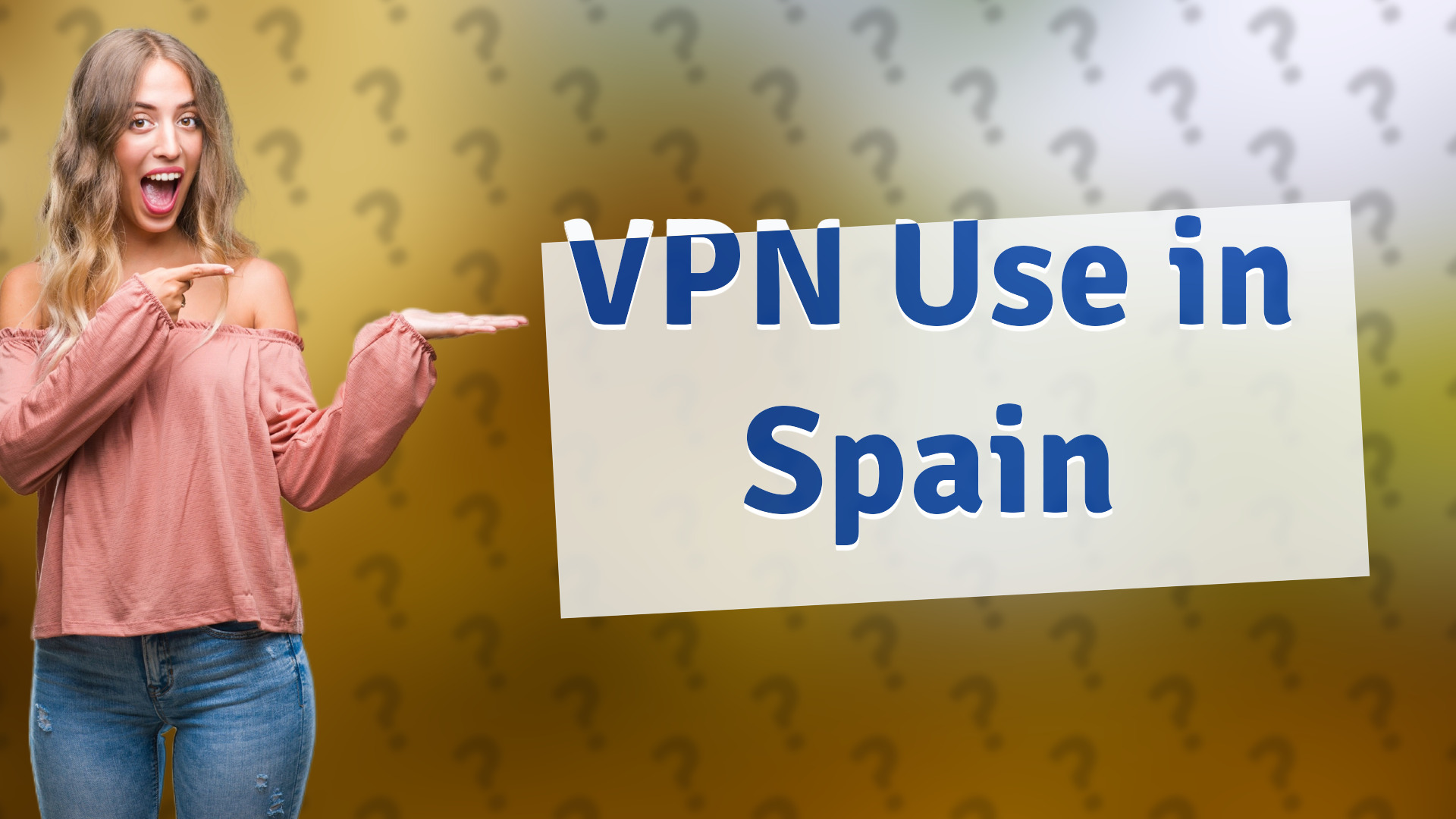 VPN Use in Spain