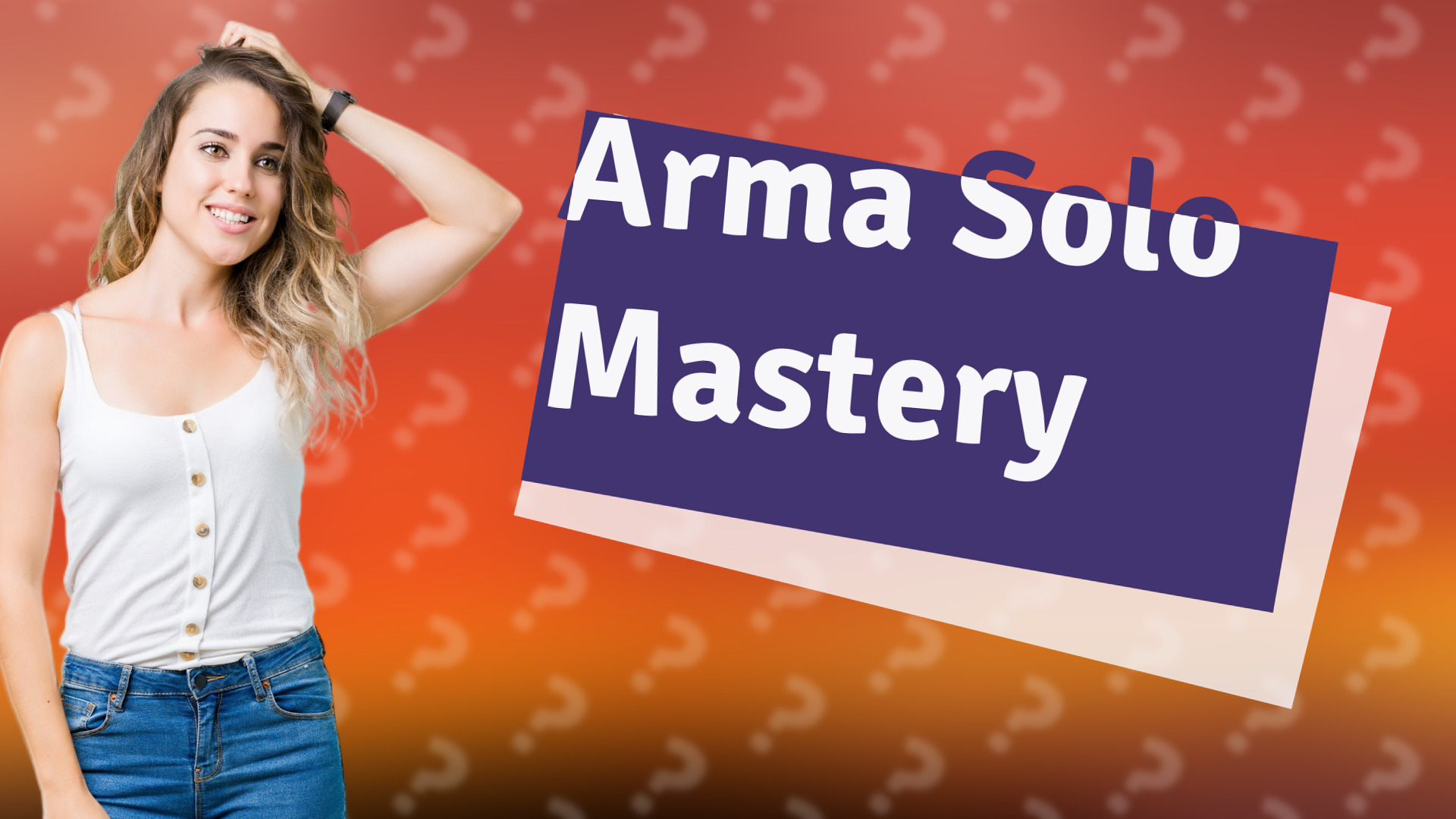 Arma Solo Mastery
