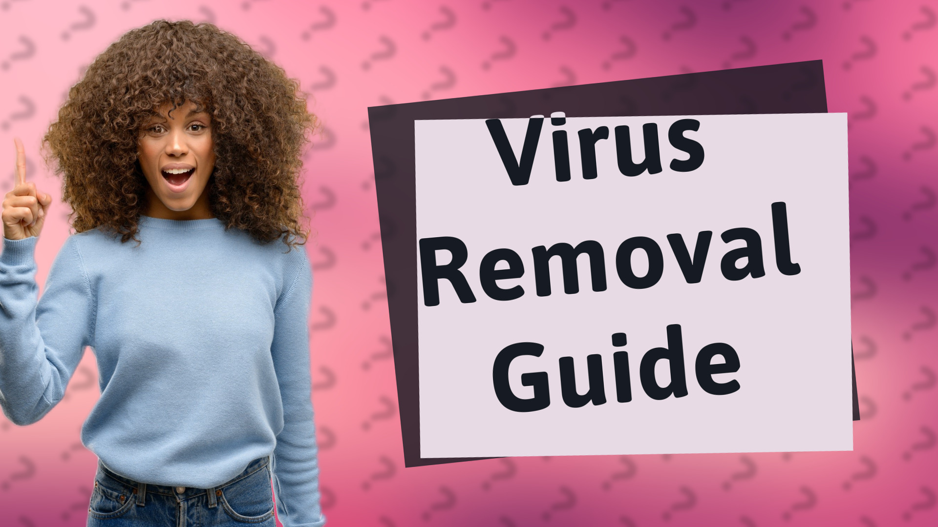 Virus Removal Guide