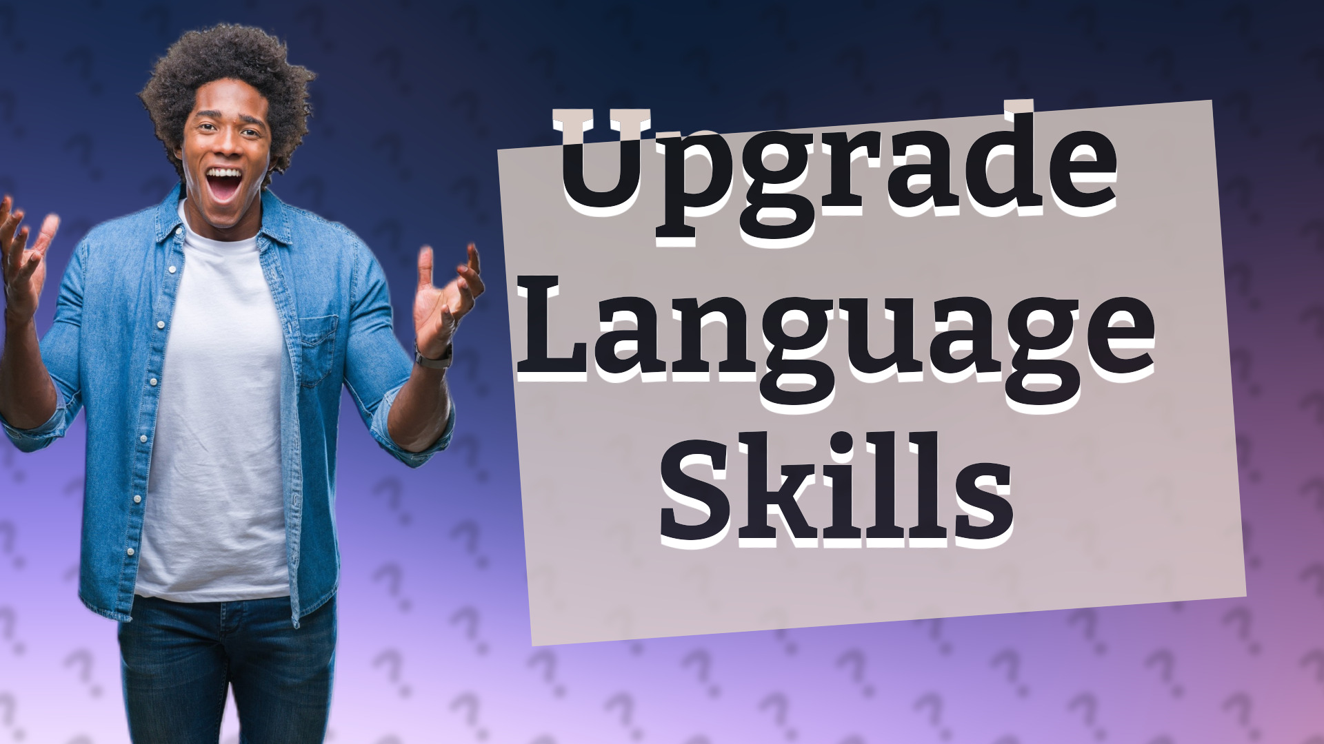 Upgrade Language Skills