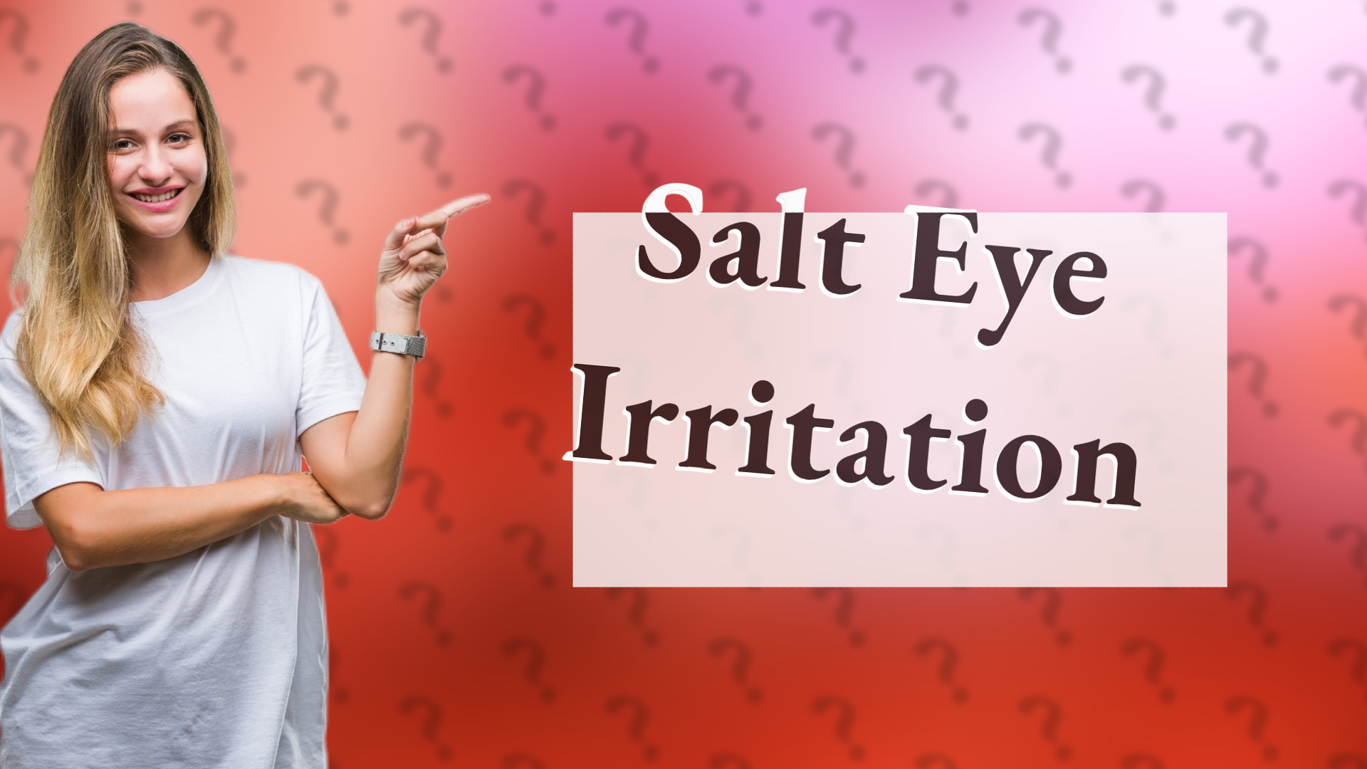Salt Eye Irritation