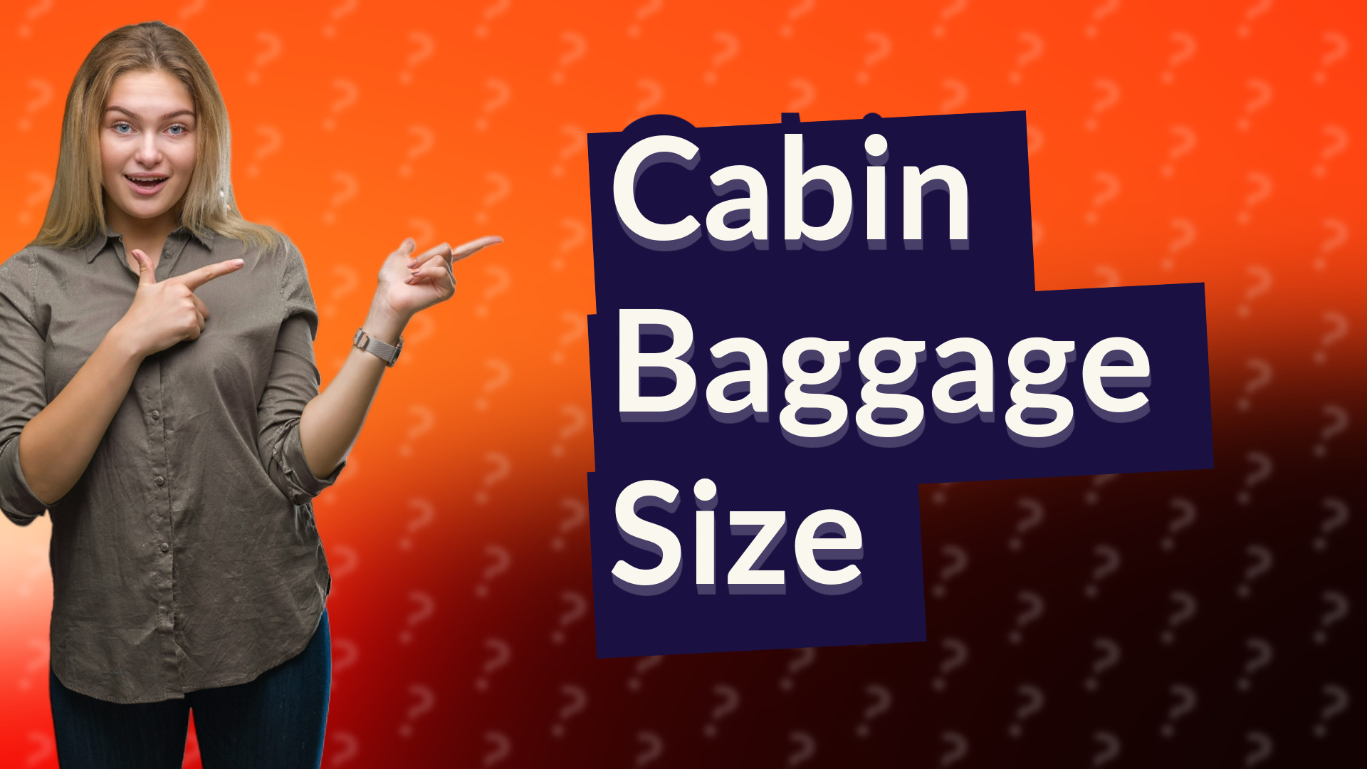 Cabin Baggage Size