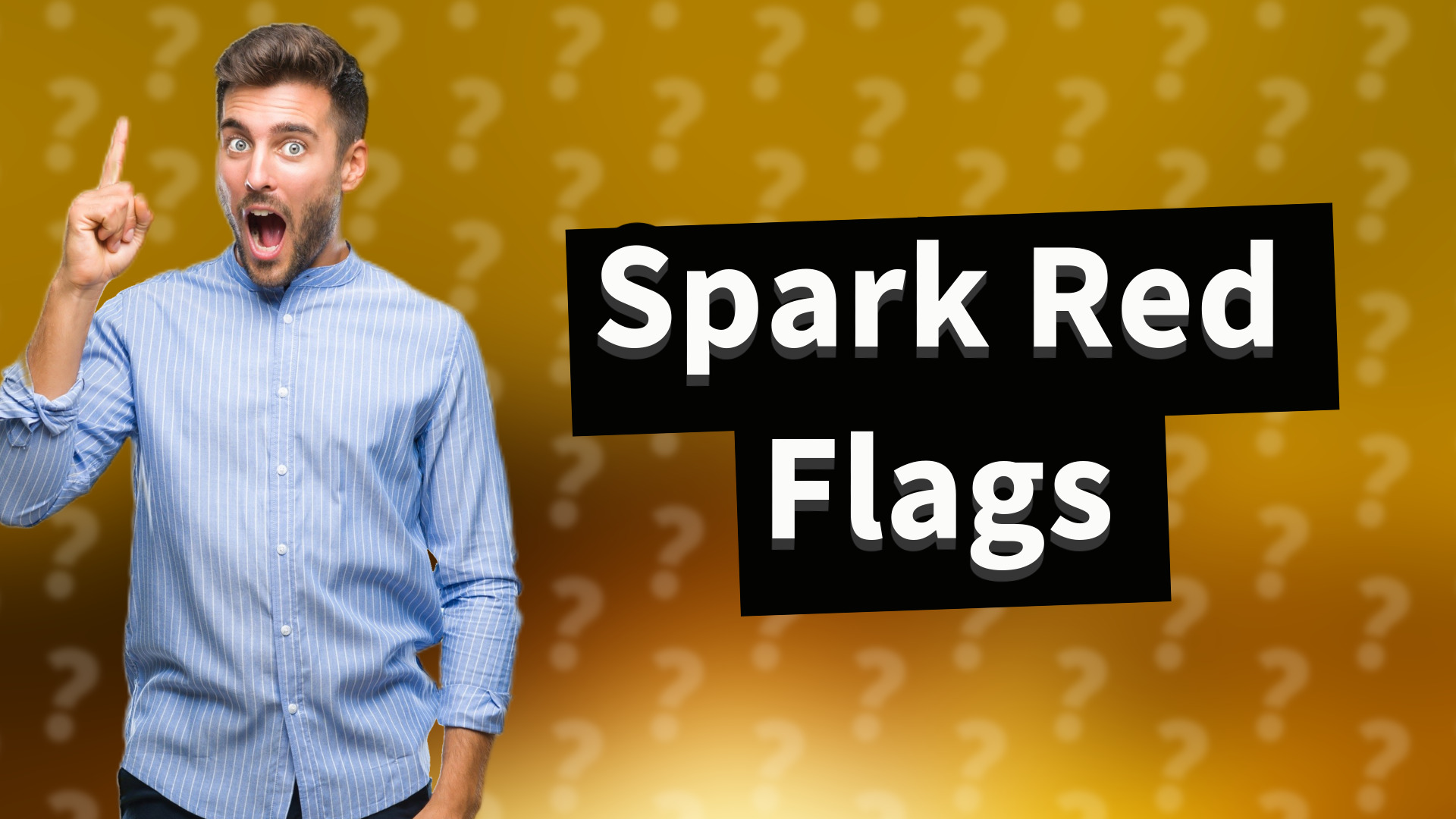 Spark Red Flags