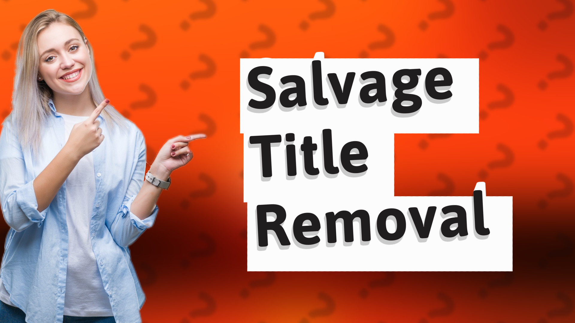 Salvage Title Removal