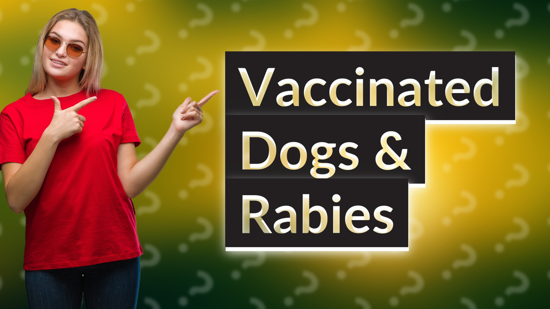 Vaccinated Dogs & Rabies