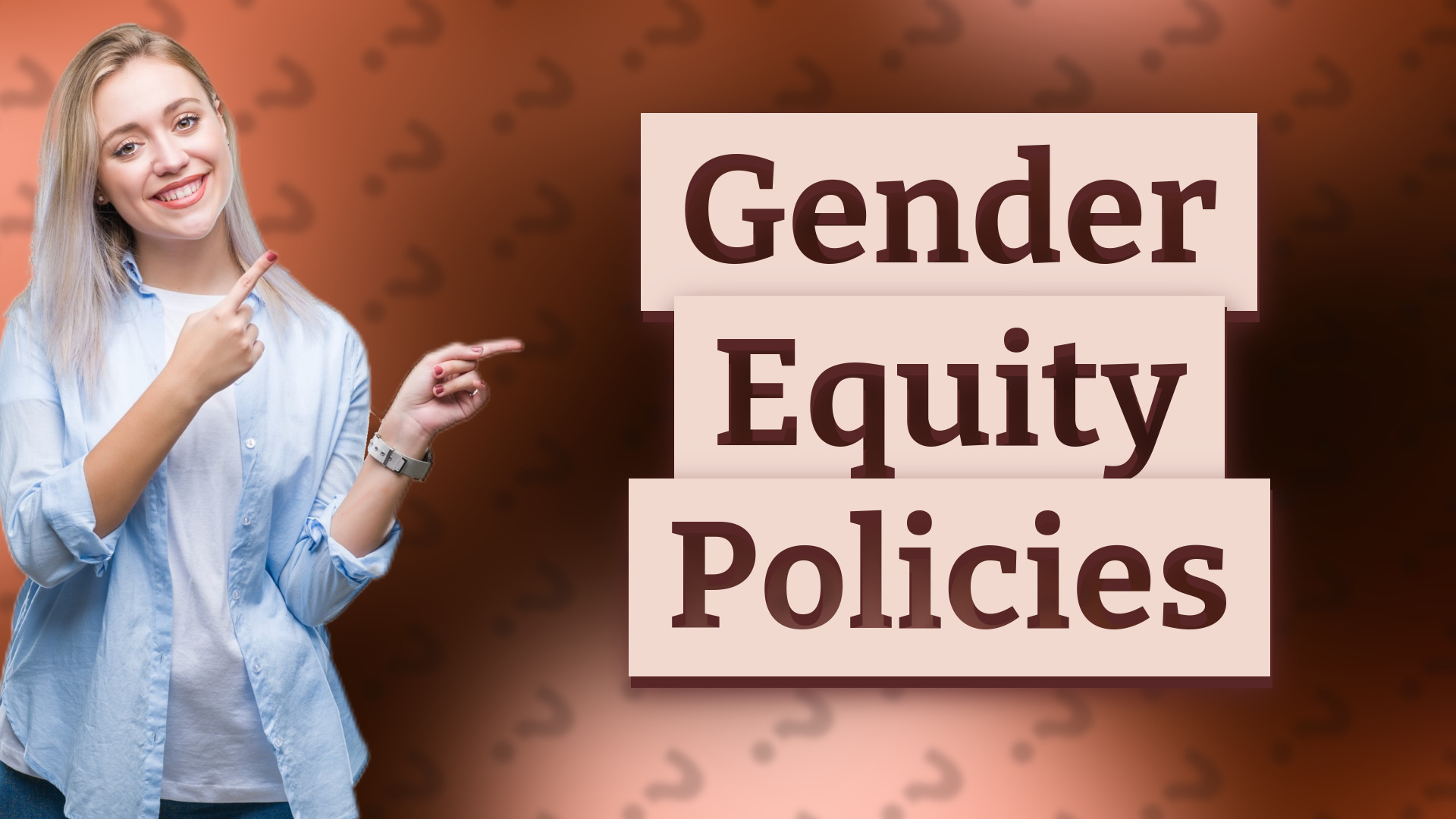 Gender Equity Policies
