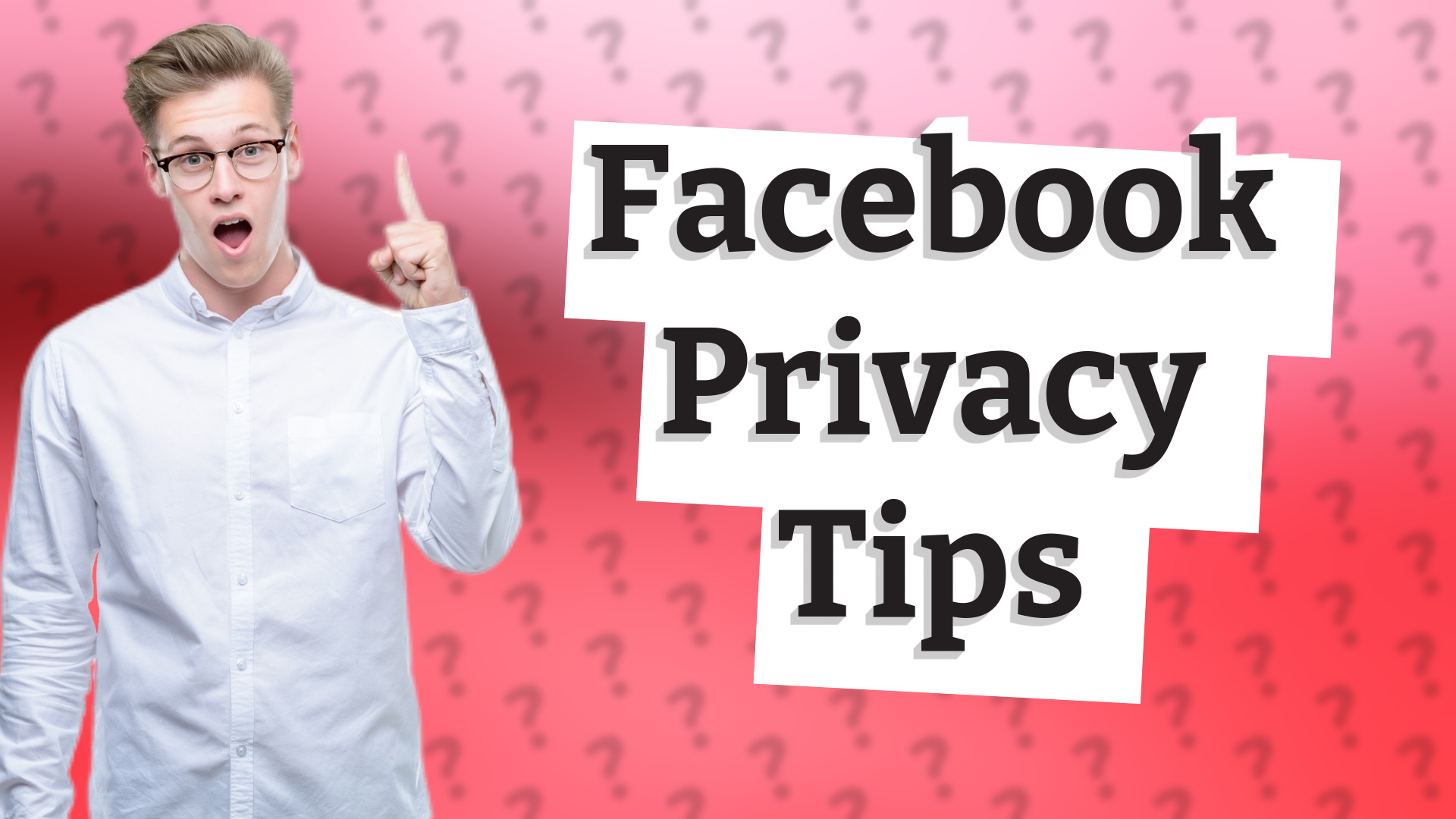 Facebook Privacy Tips