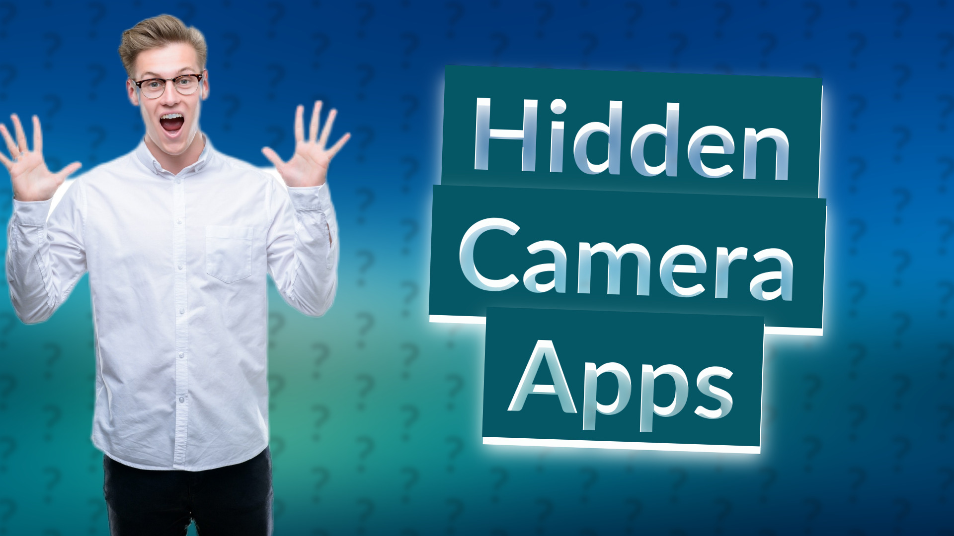 Hidden Camera Apps
