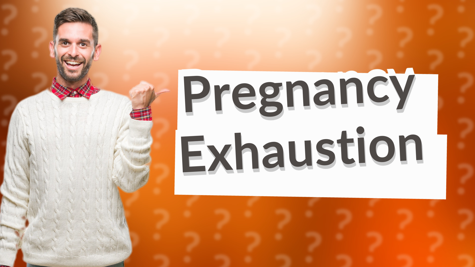 Pregnancy Exhaustion