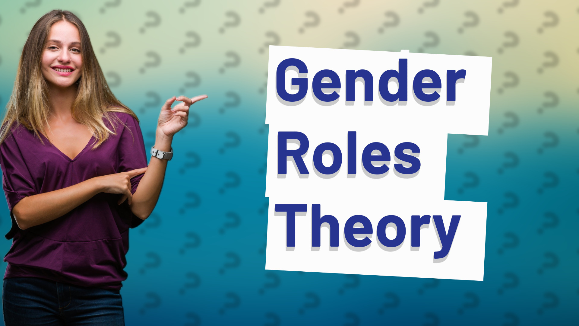 Gender Roles Theory