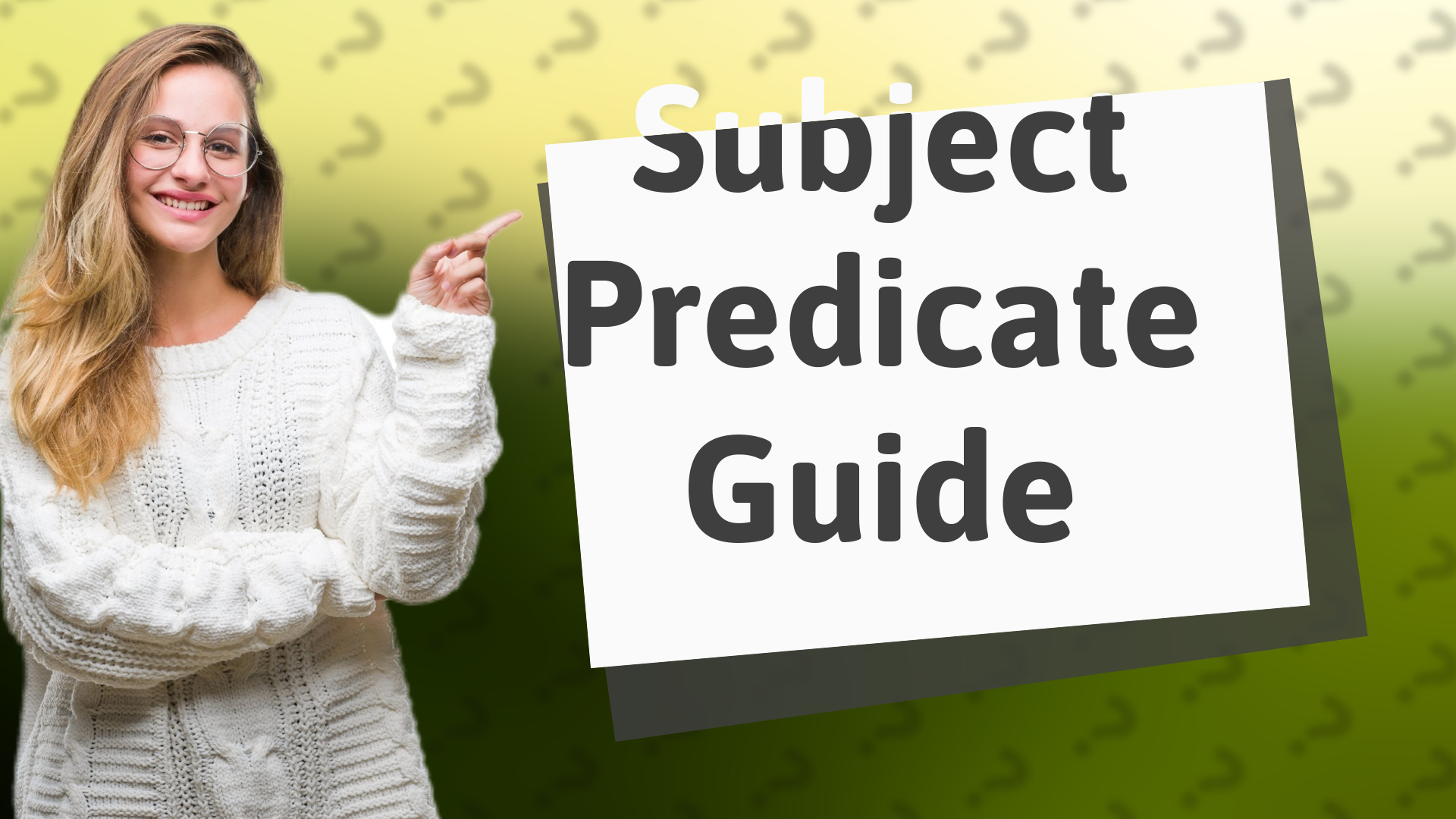 Subject Predicate Guide