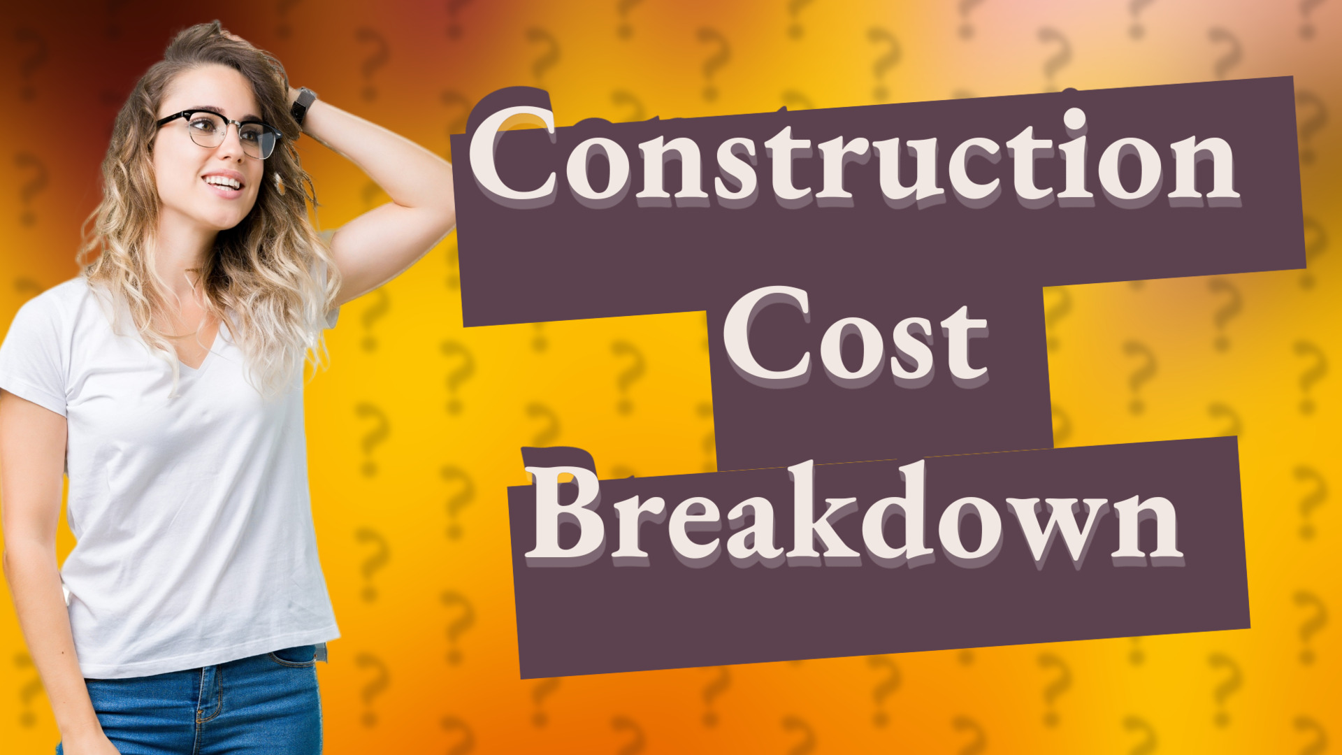 Construction Cost Breakdown