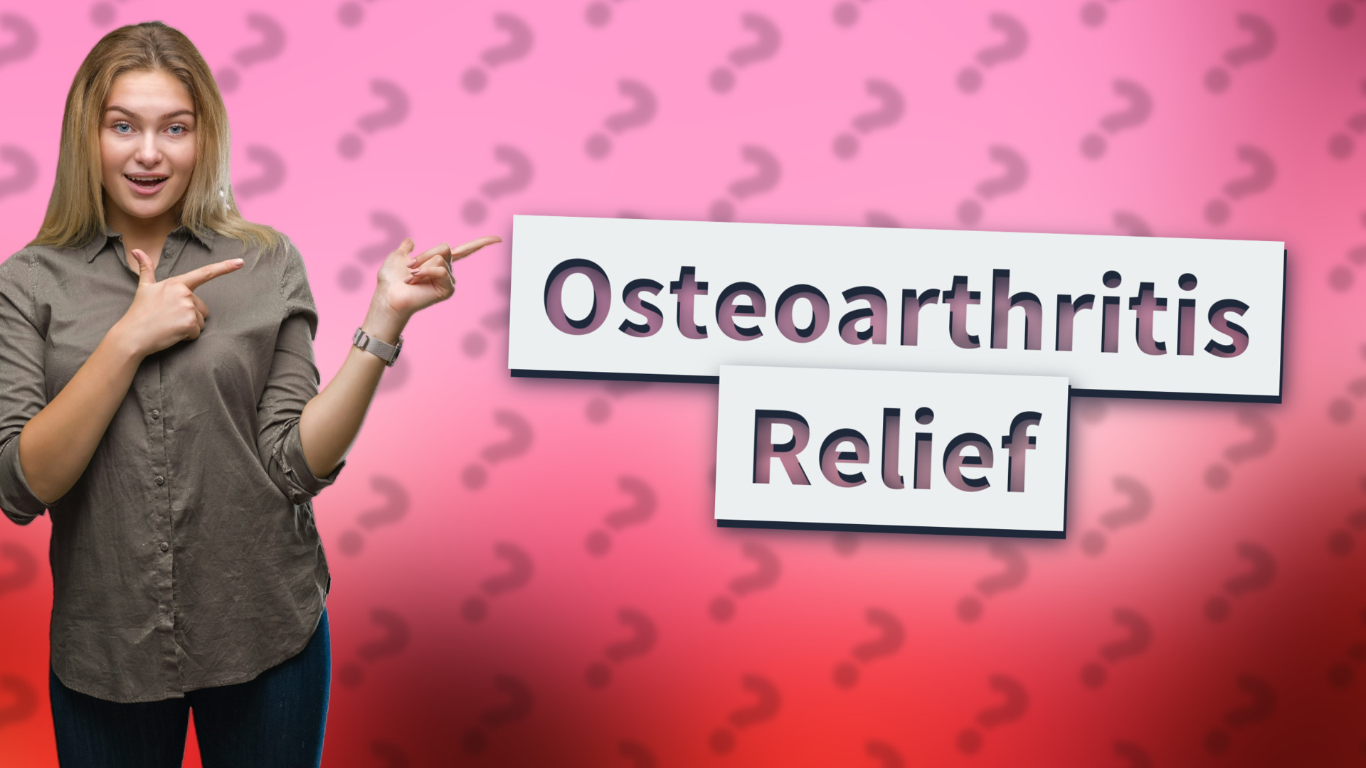 Osteoarthritis Relief