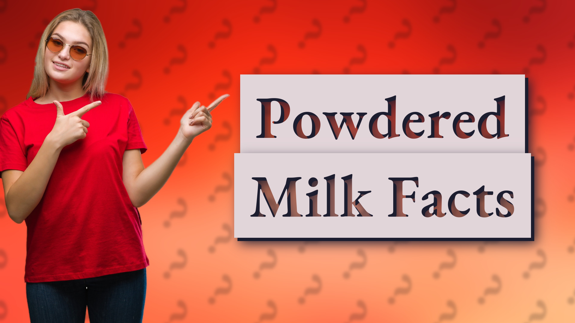Powdered Milk Facts