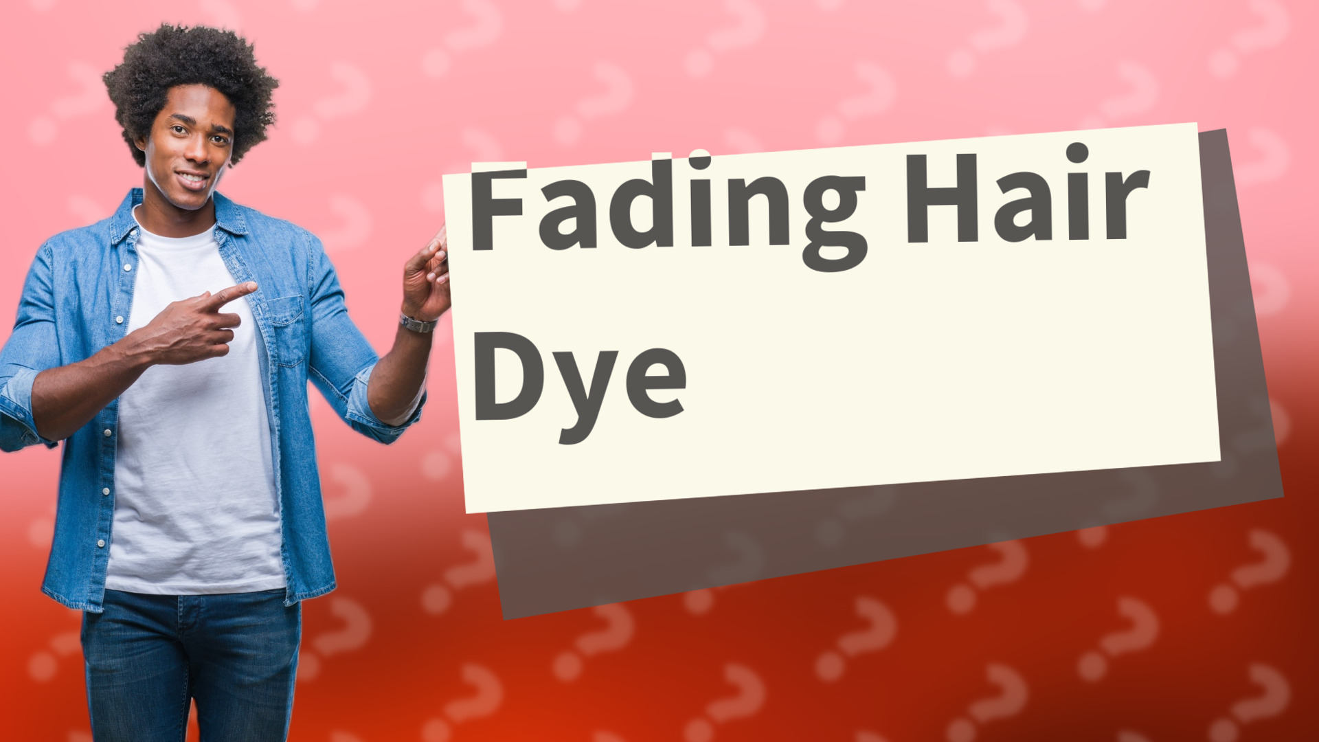 Fading Hair Dye