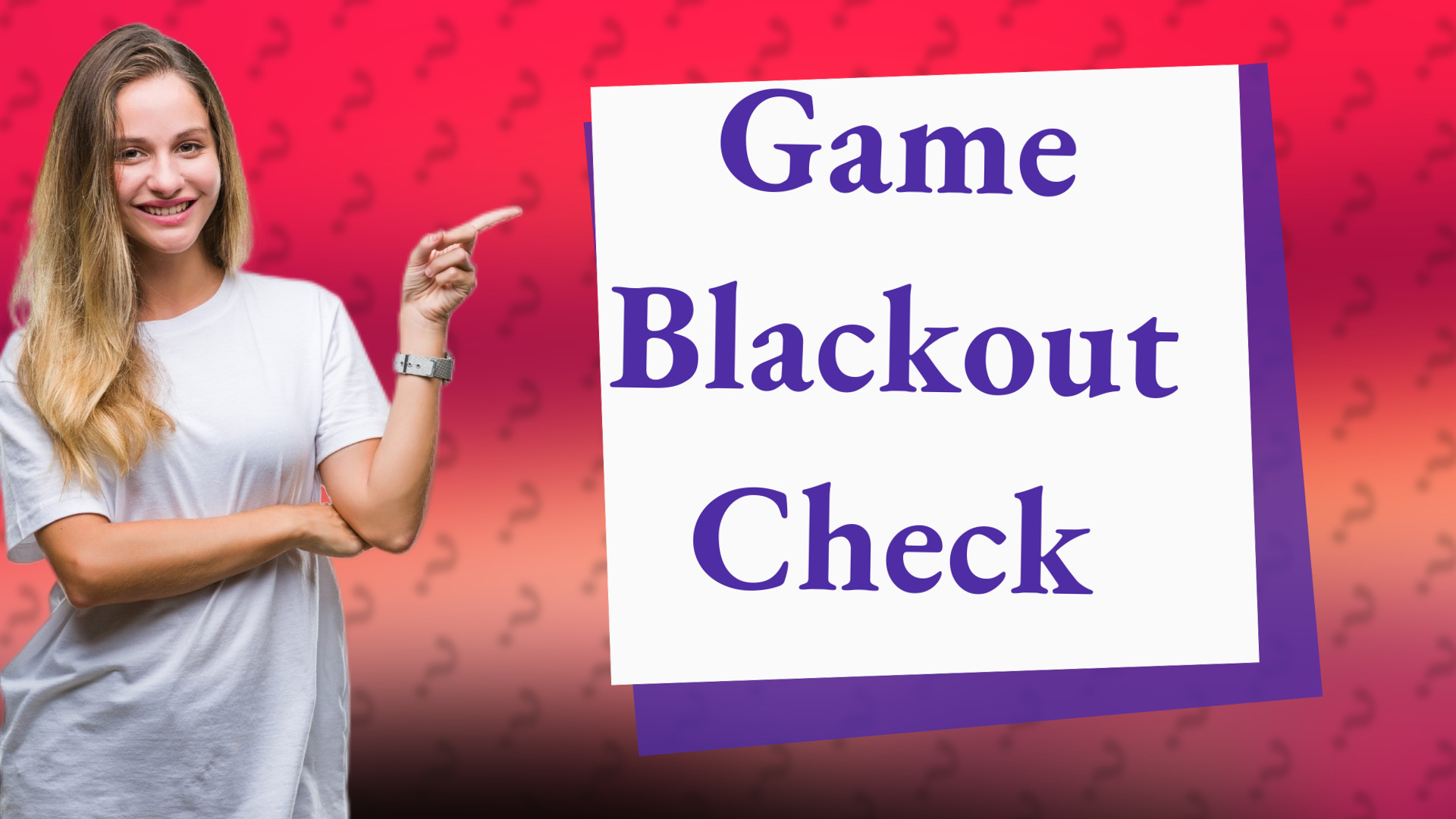 Game Blackout Check