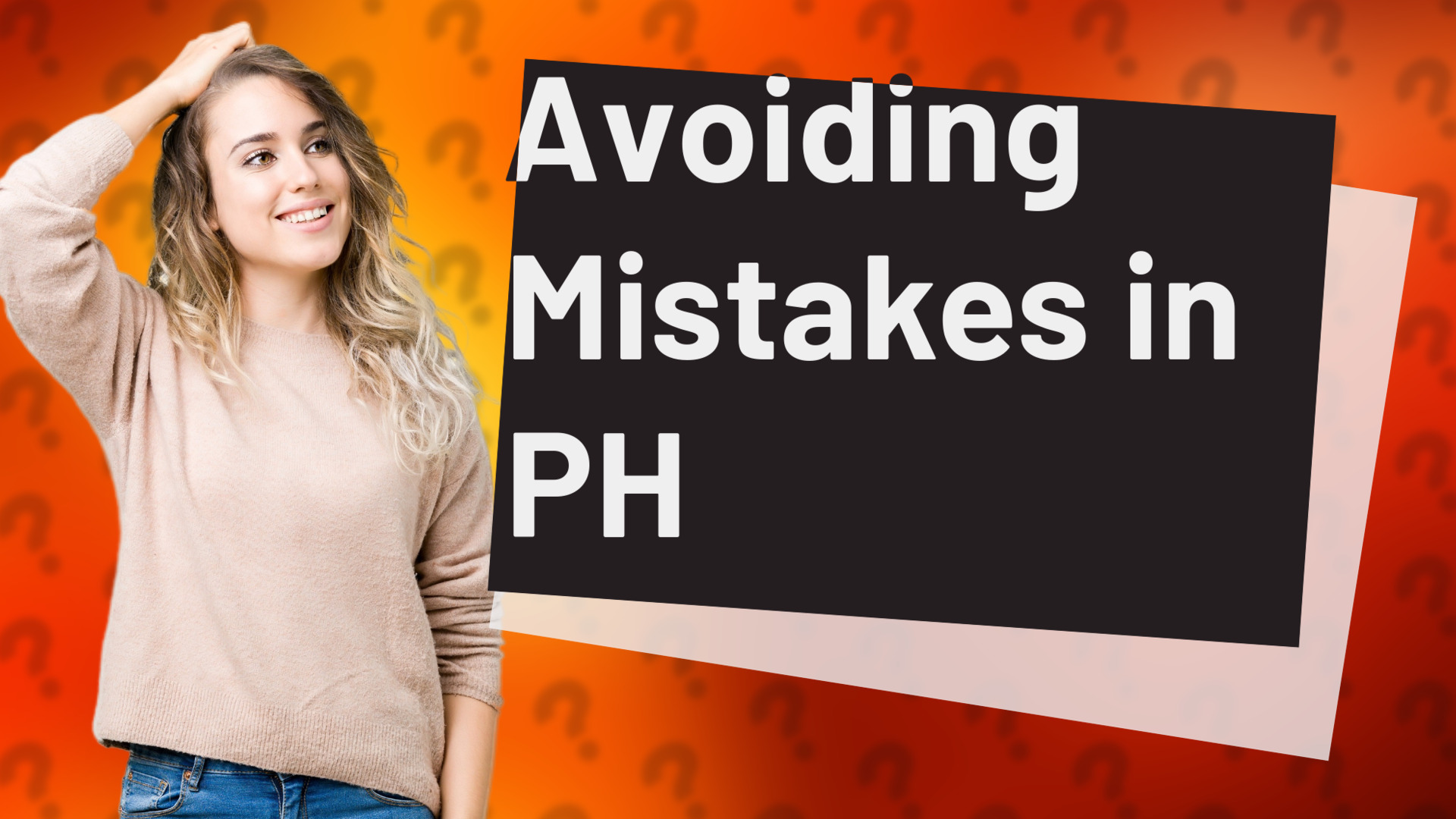 Avoiding Mistakes in PH