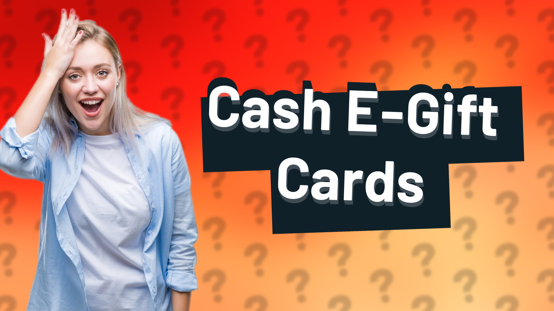 Cash E-Gift Cards