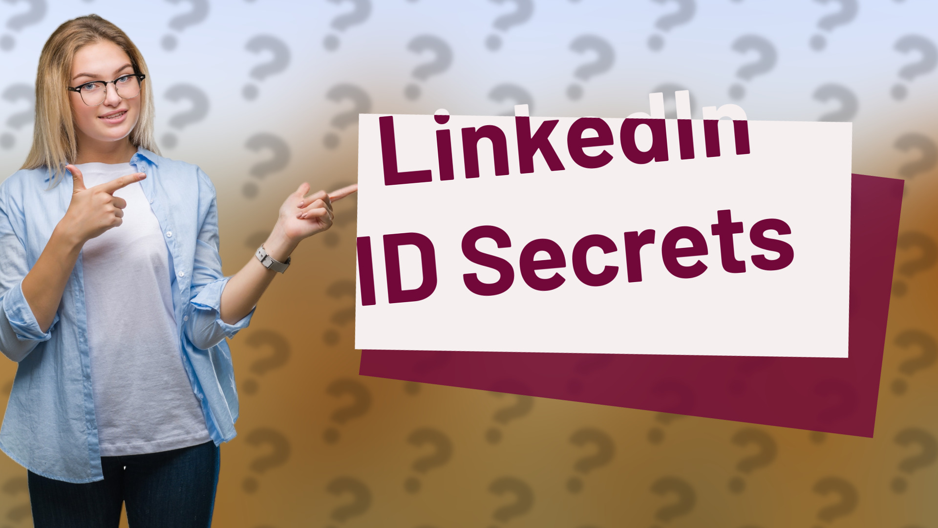 LinkedIn ID Secrets