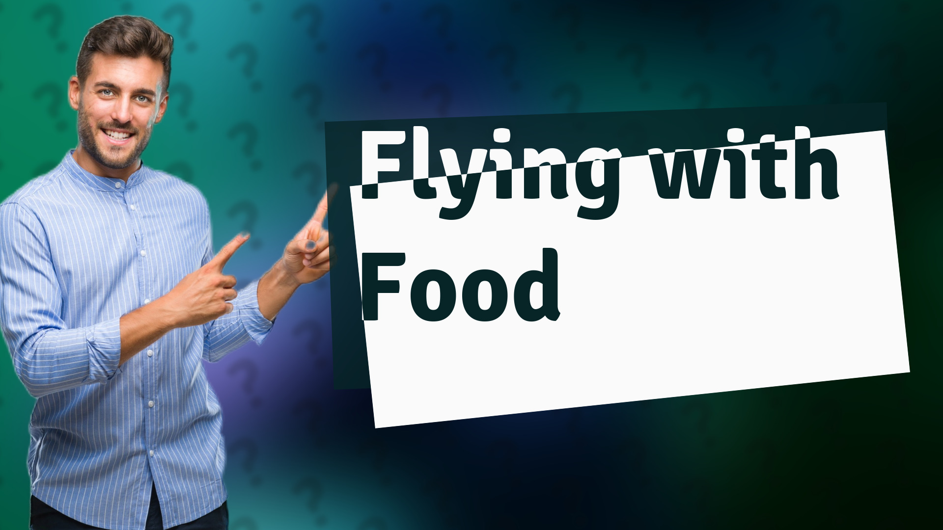 Flying with Food
