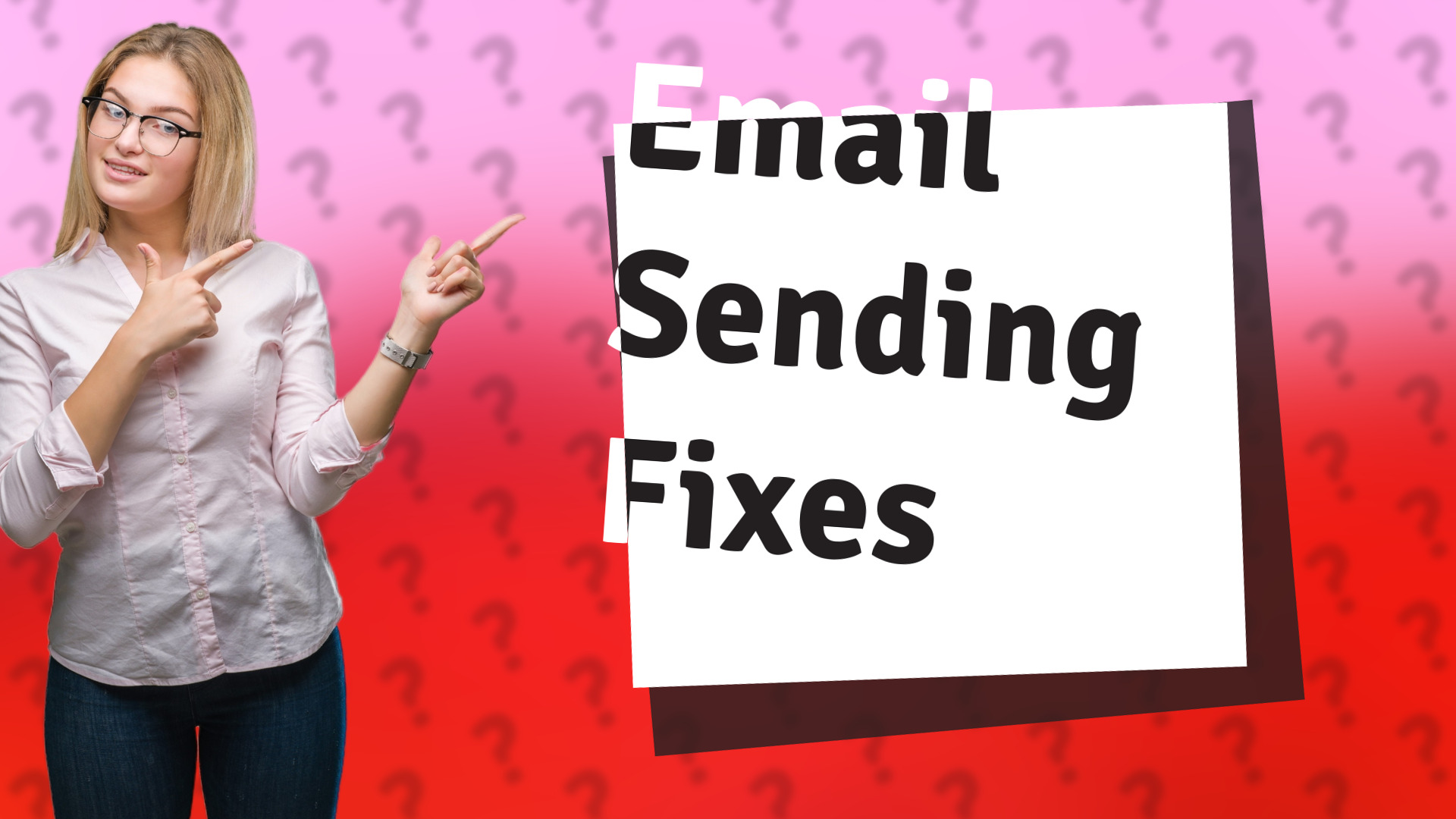 Email Sending Fixes