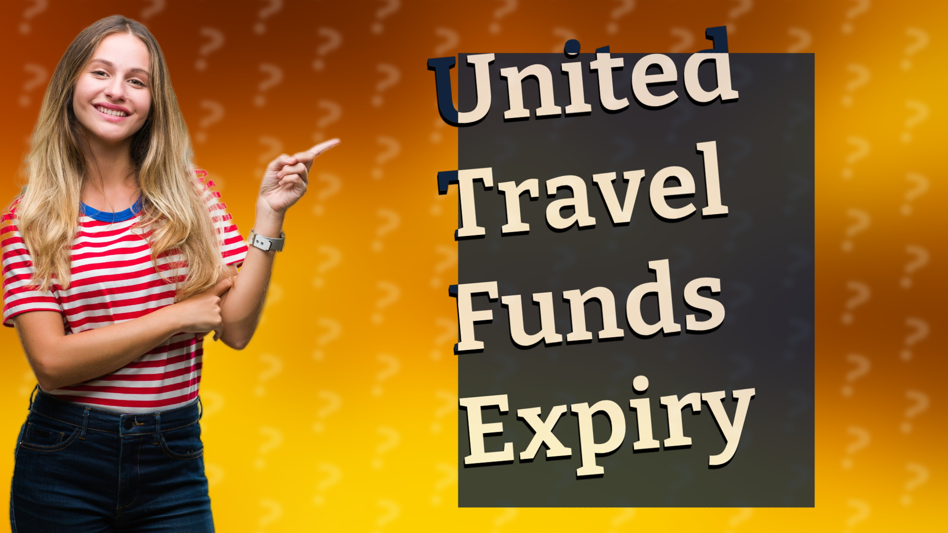 United Travel Funds Expiry