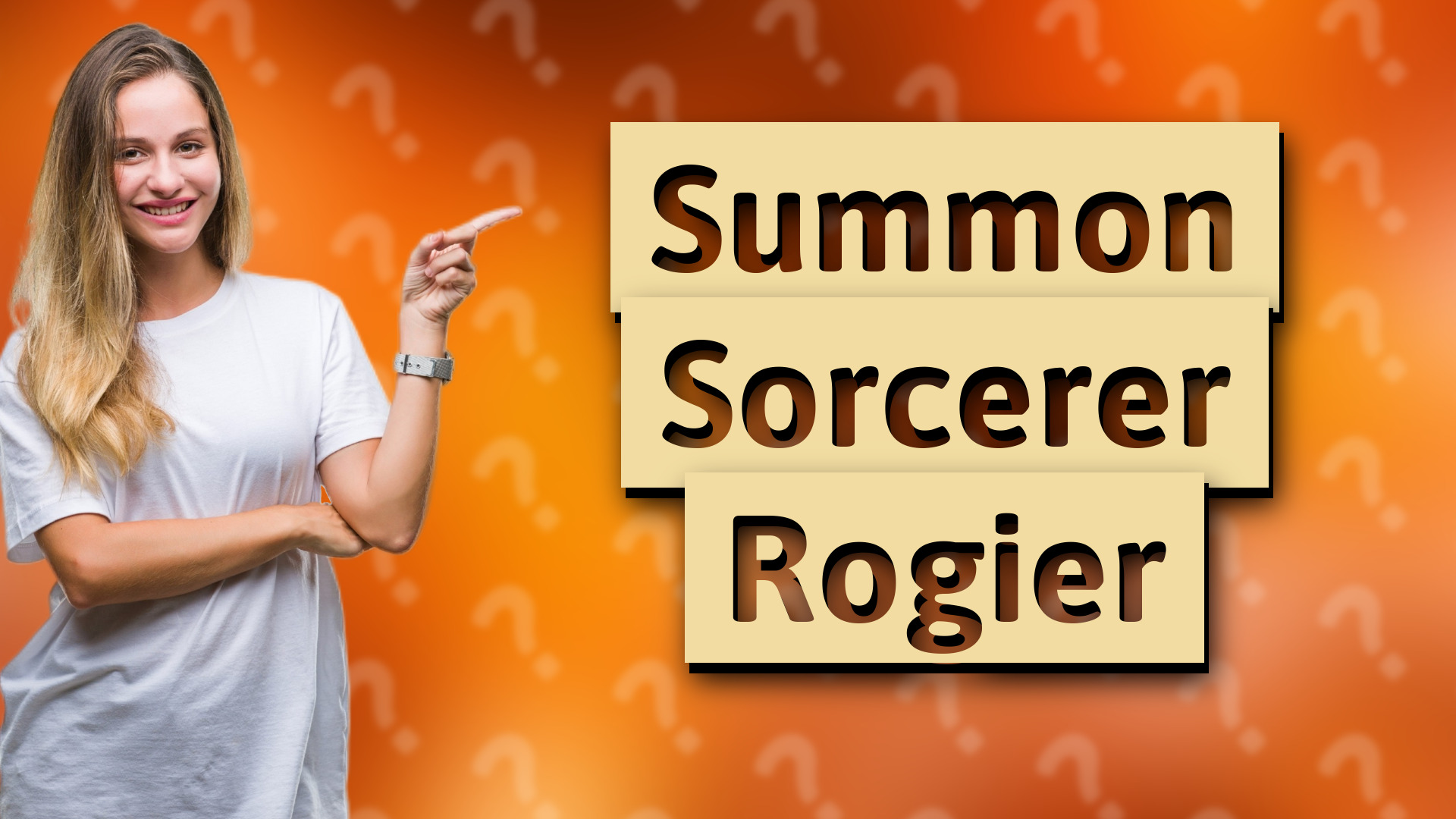 Summon Sorcerer Rogier