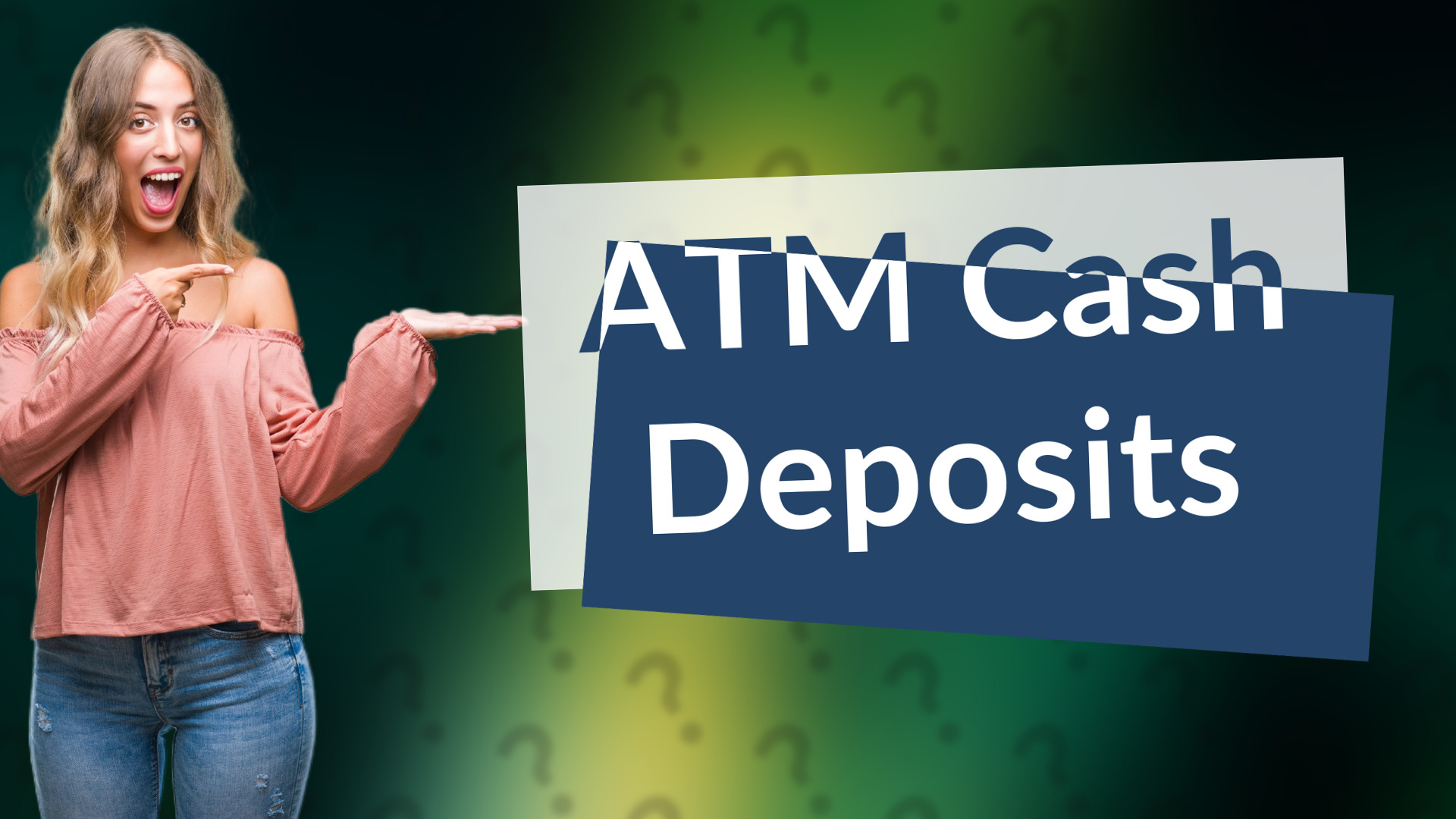 ATM Cash Deposits