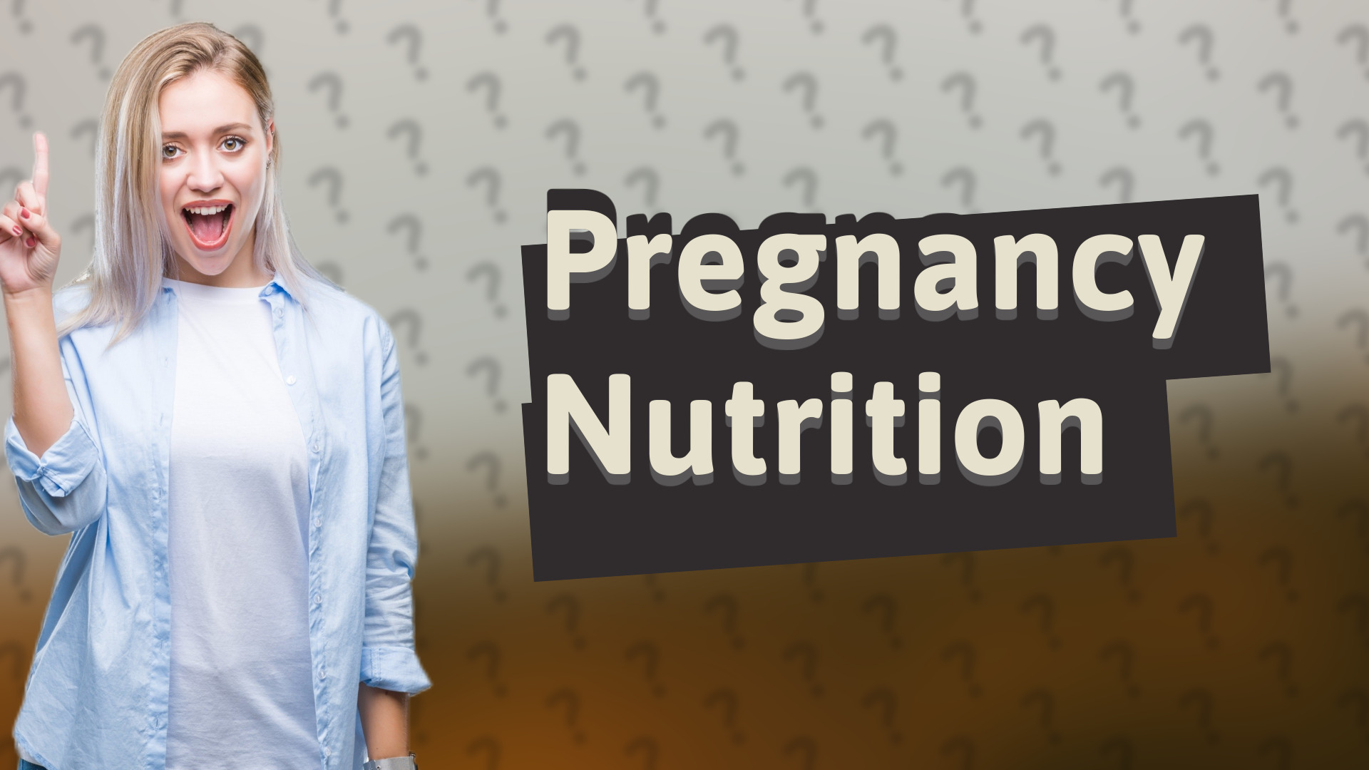 Pregnancy Nutrition