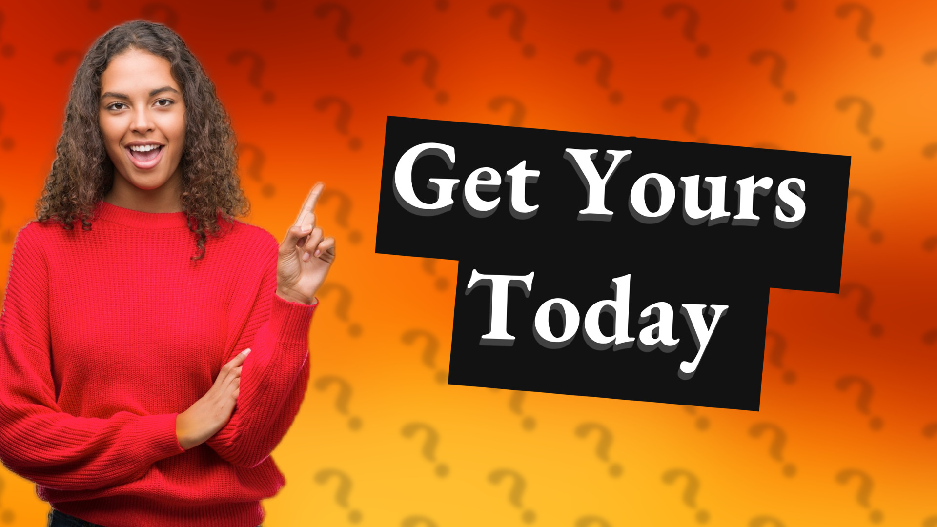 Get Yours Today