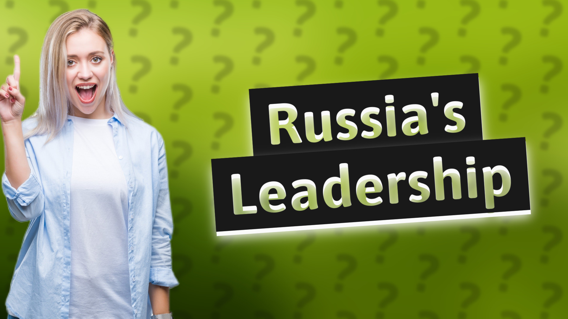 Russia's Leadership