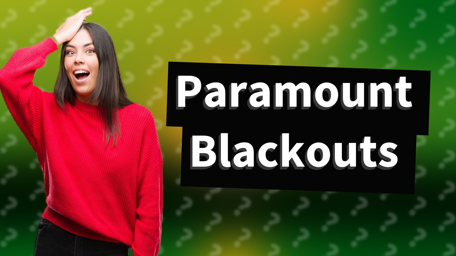 Paramount Blackouts