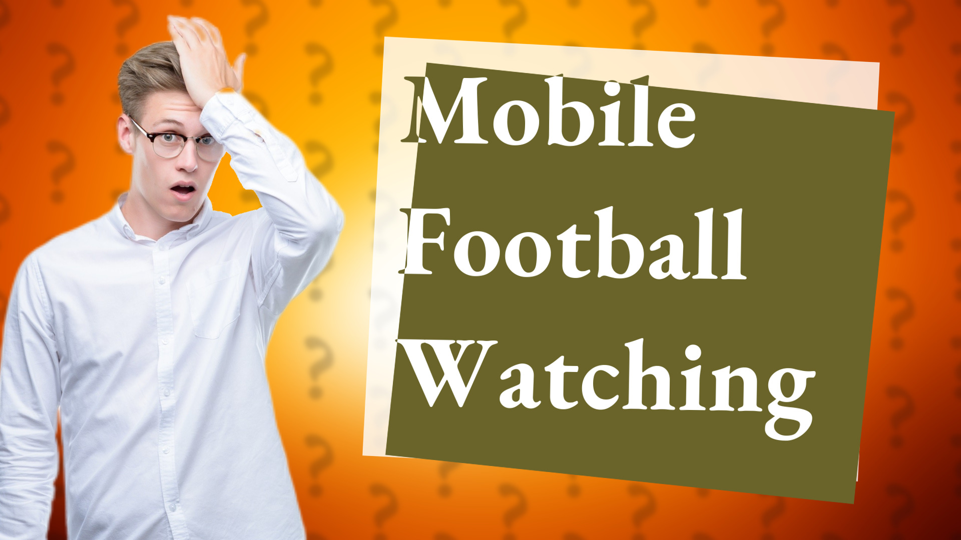 Mobile Football Watching