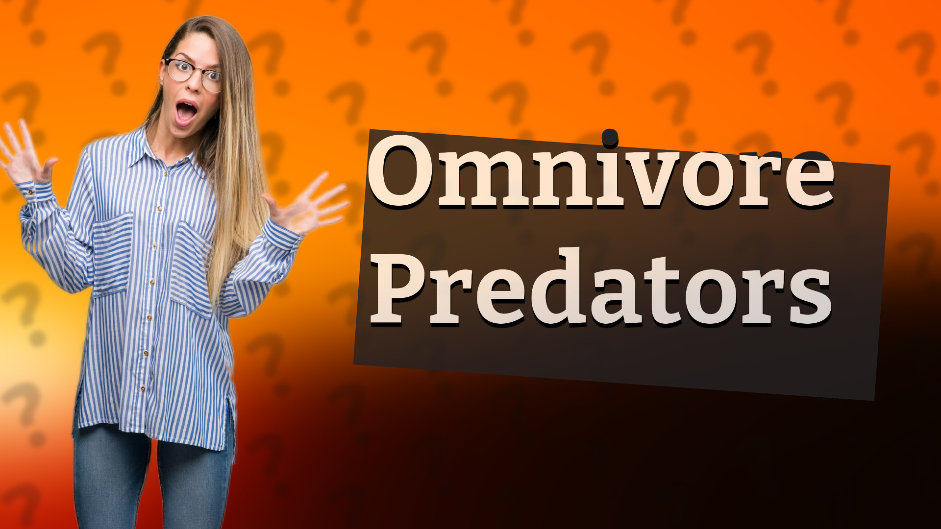 Omnivore Predators