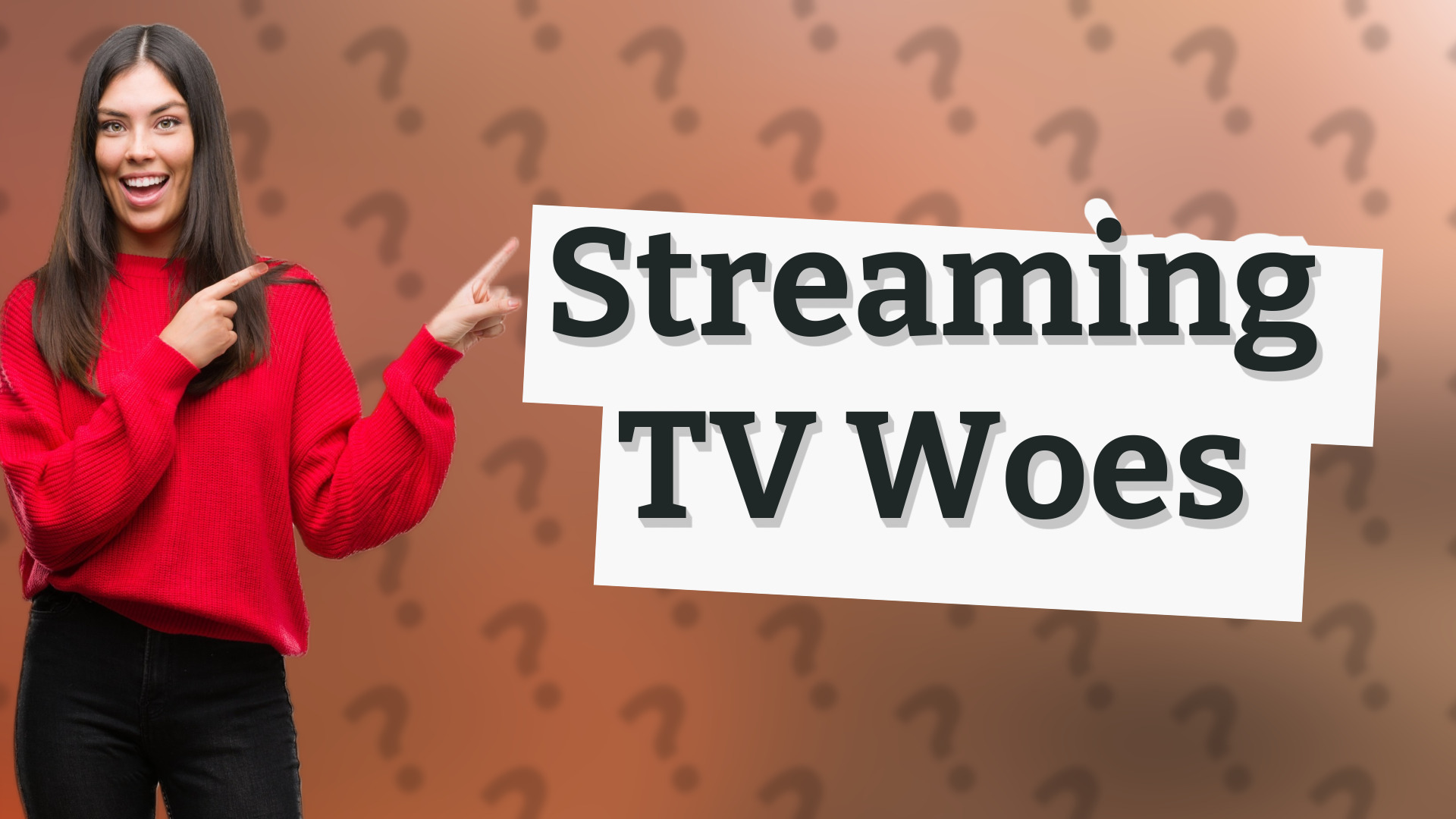 Streaming TV Woes