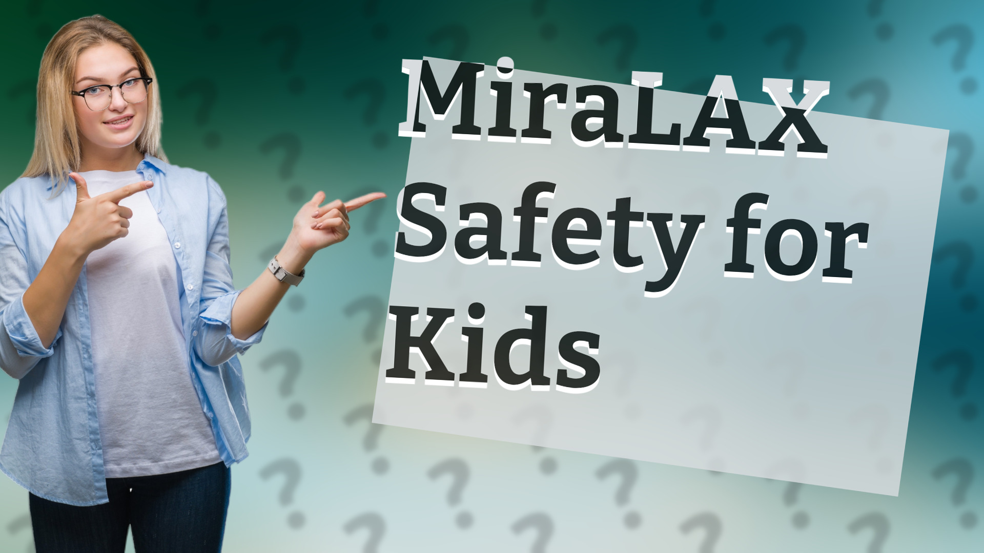 MiraLAX Safety for Kids